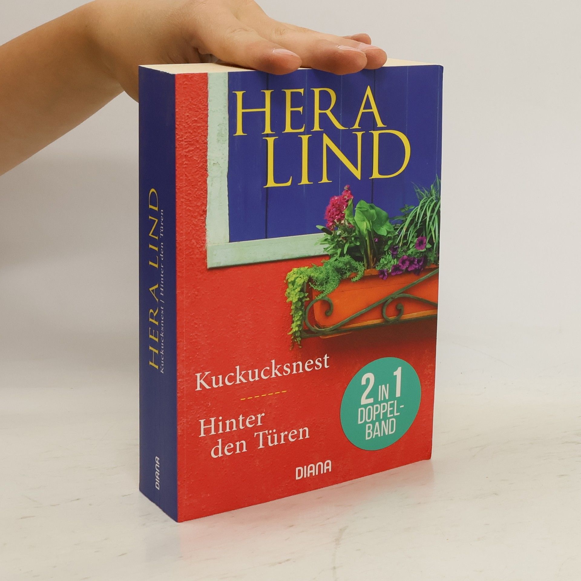 Hera Lind Kuckucksnest. Hinter den Türen