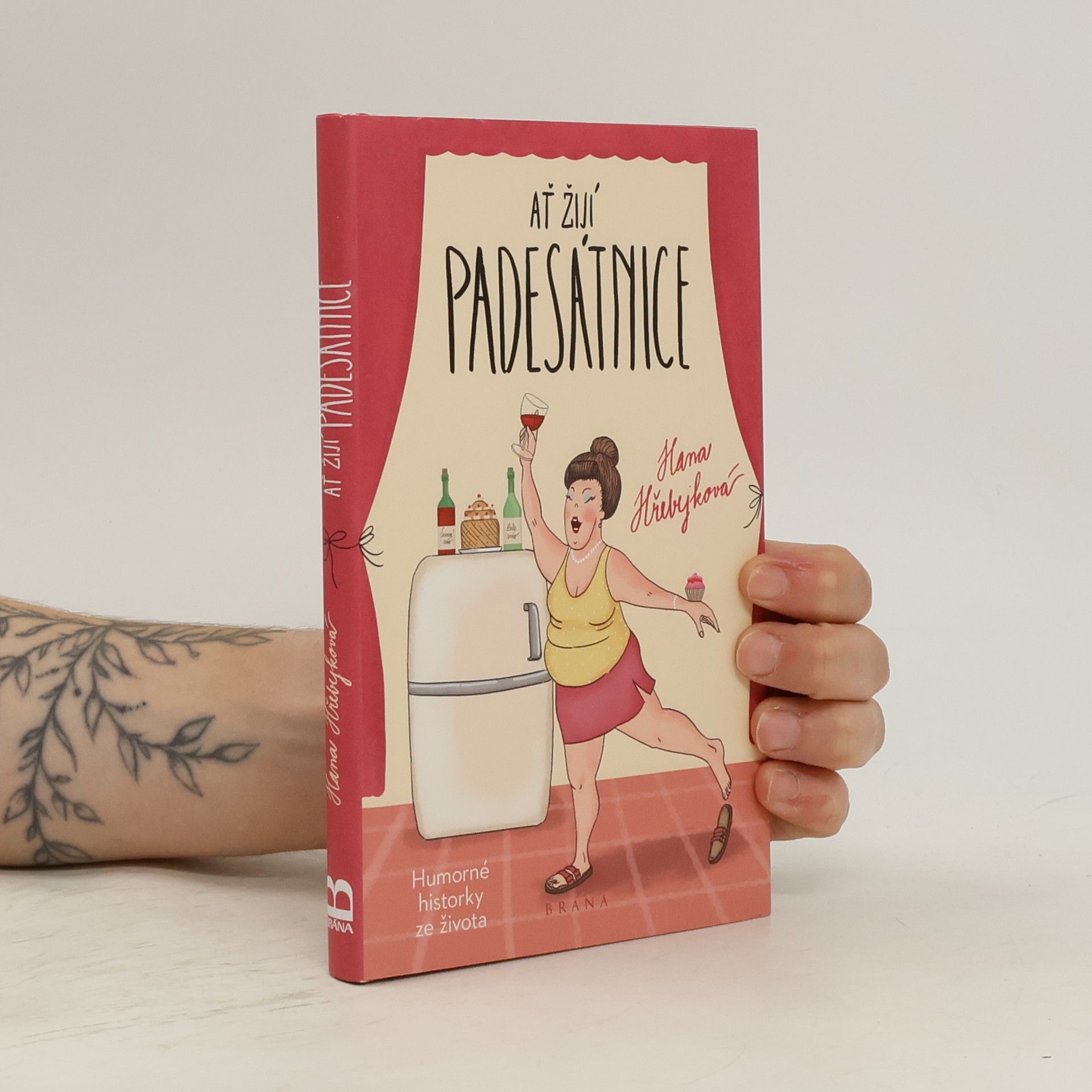 Hana Hřebejková Ať žijí padesátnice