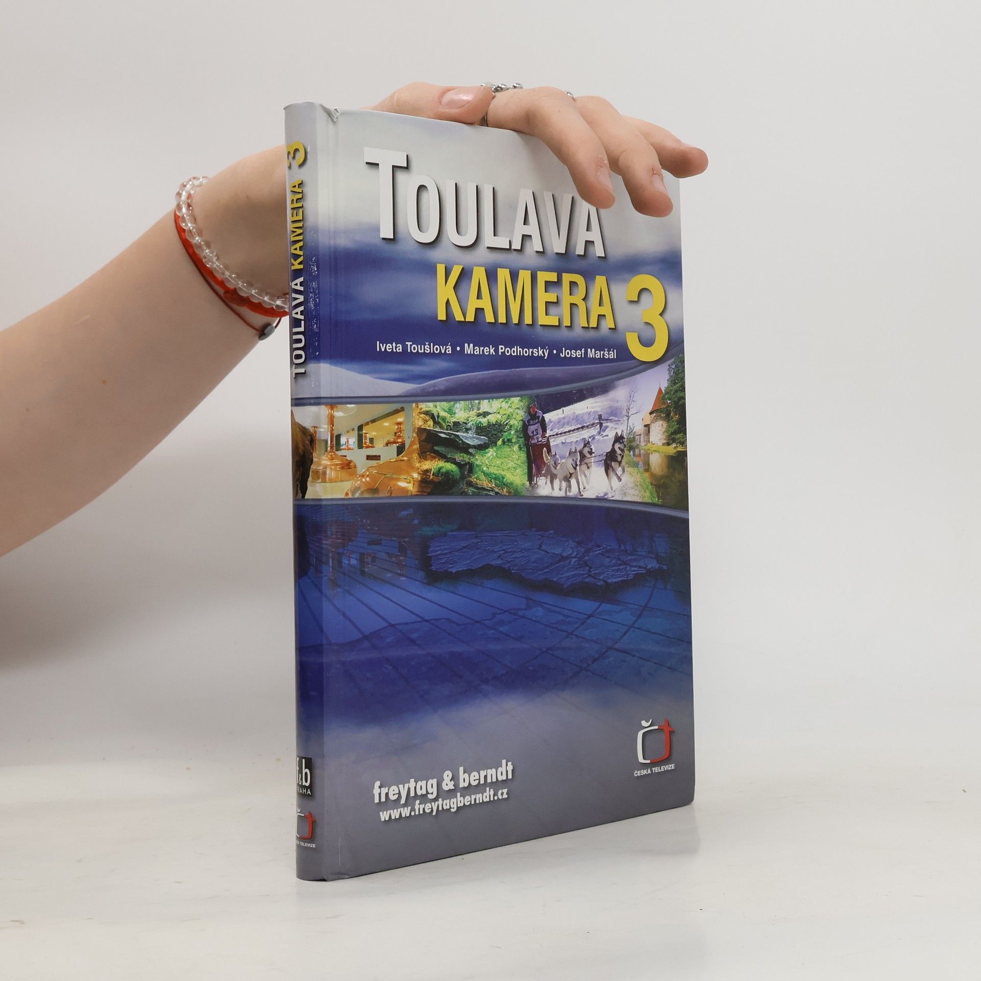 Iveta Toušlová Toulavá kamera 3