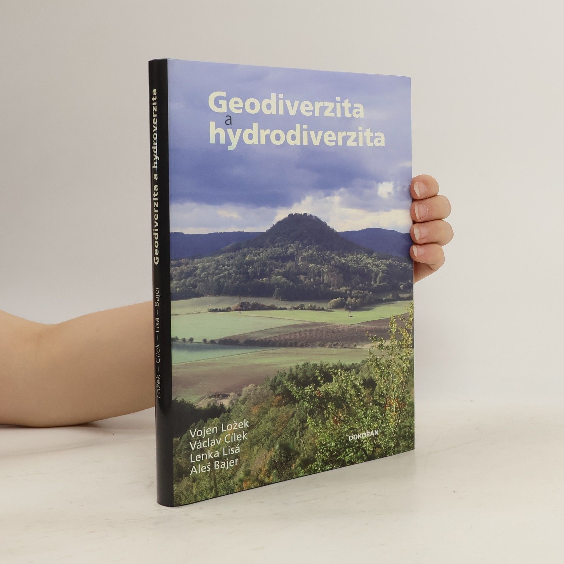 Václav Cílek Geodiverzita a hydrodiverzita: přírodních a kulturních hodnot naší krajiny, její současná proměna a možný budoucí vývoj v antropoc