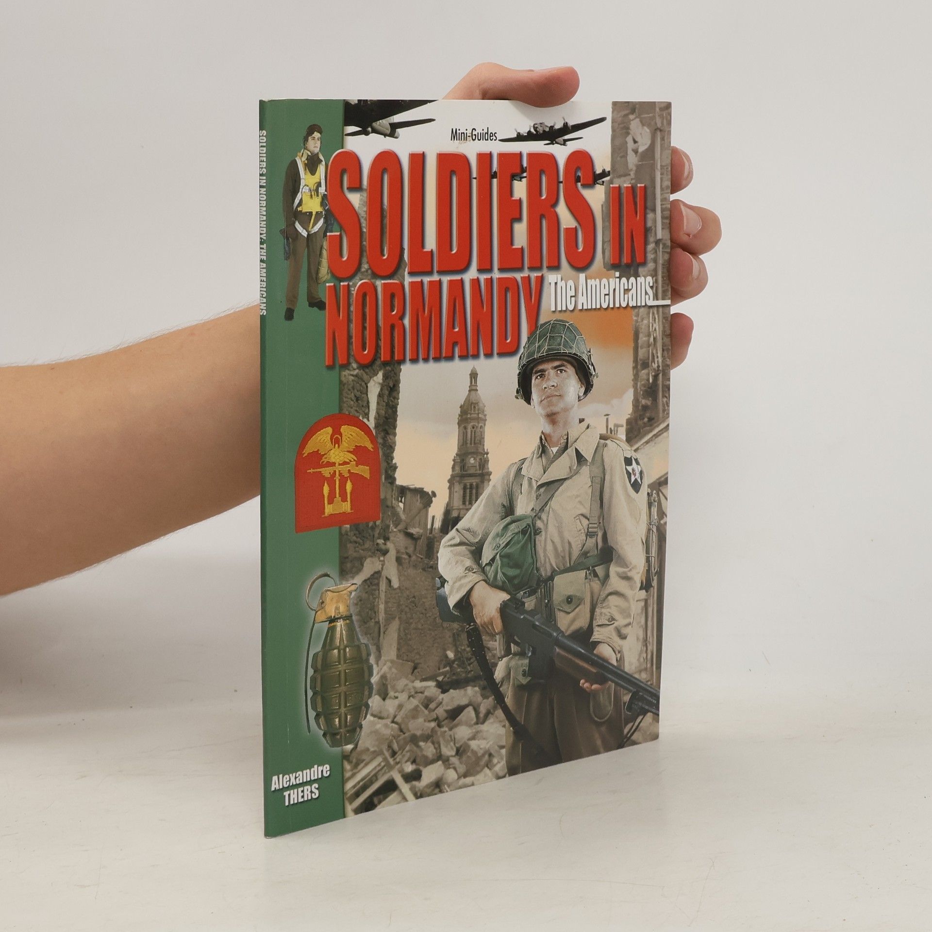 Alexandre Thers Soldiers in Normandy