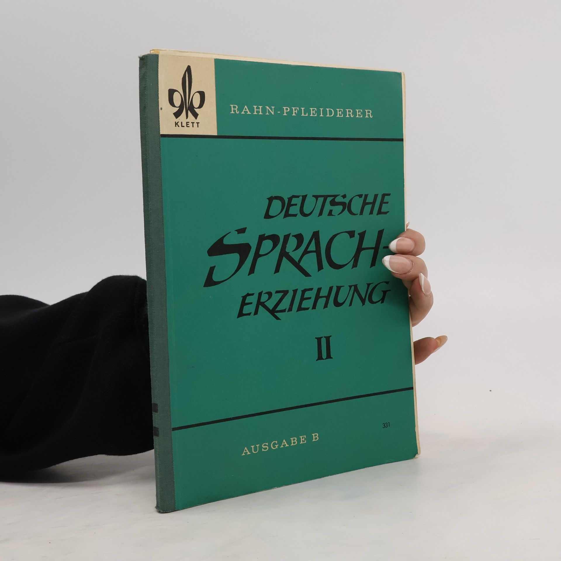 Fritz Rahn Deutsche Spracherziehung II. B