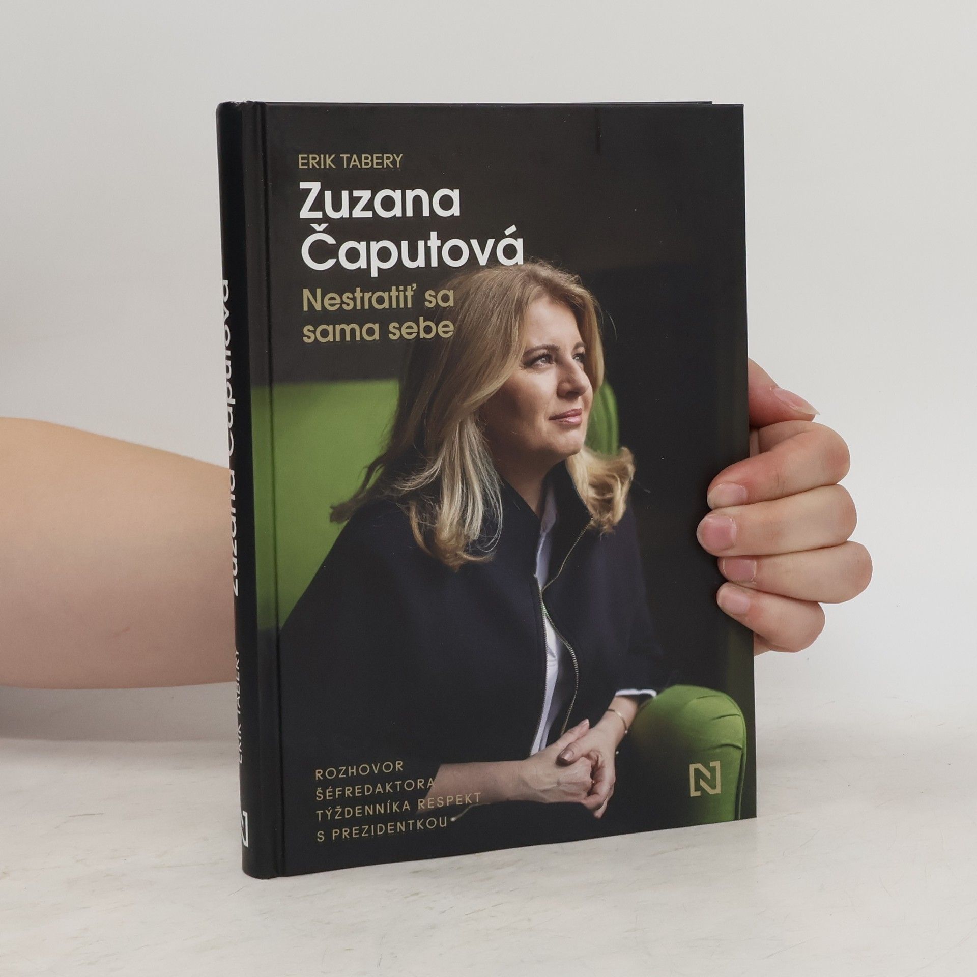 Erik Tabery Zuzana Čaputová. Nestratiť sa sama sebe
