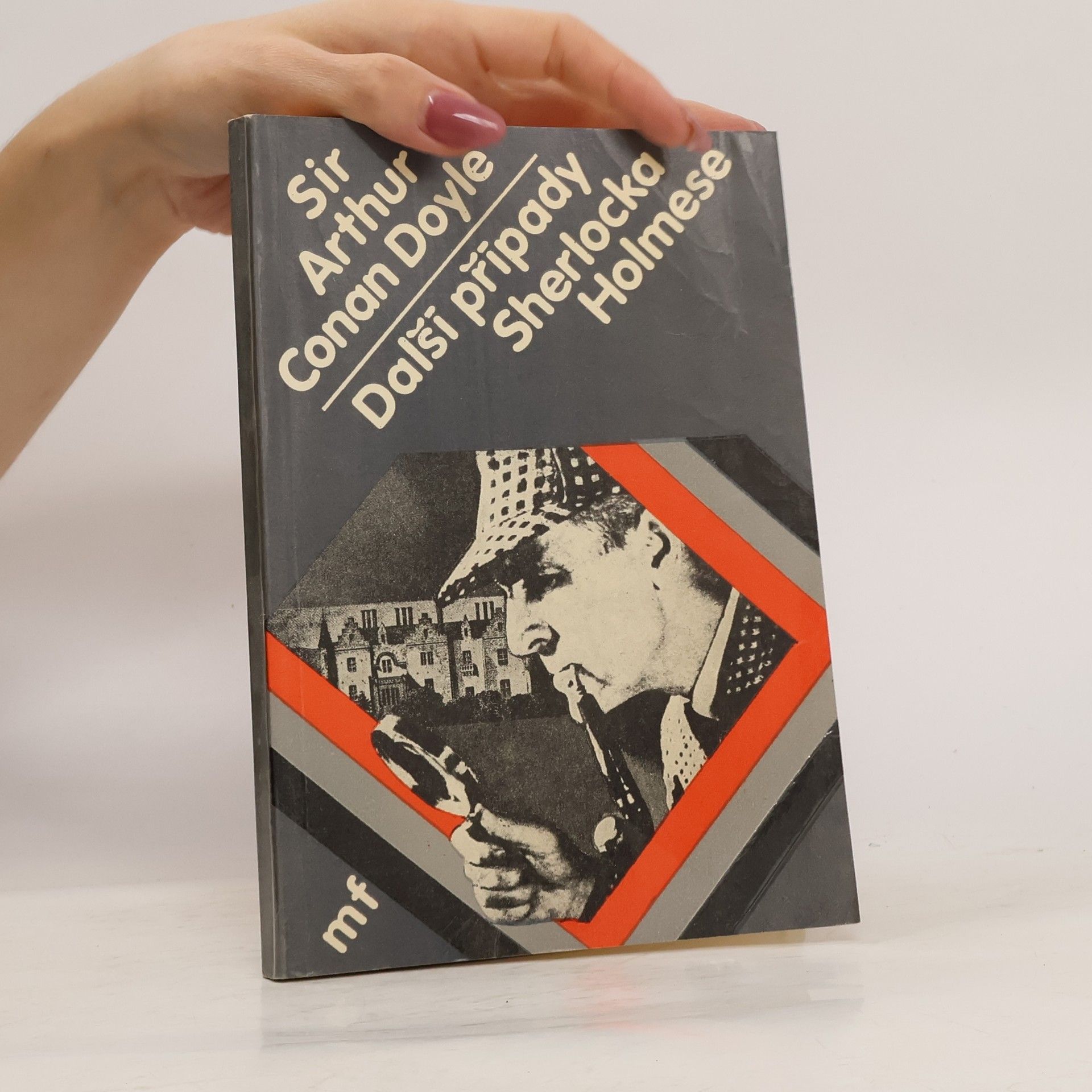 Arthur Conan Doyle Další případy Sherlocka Holmese
