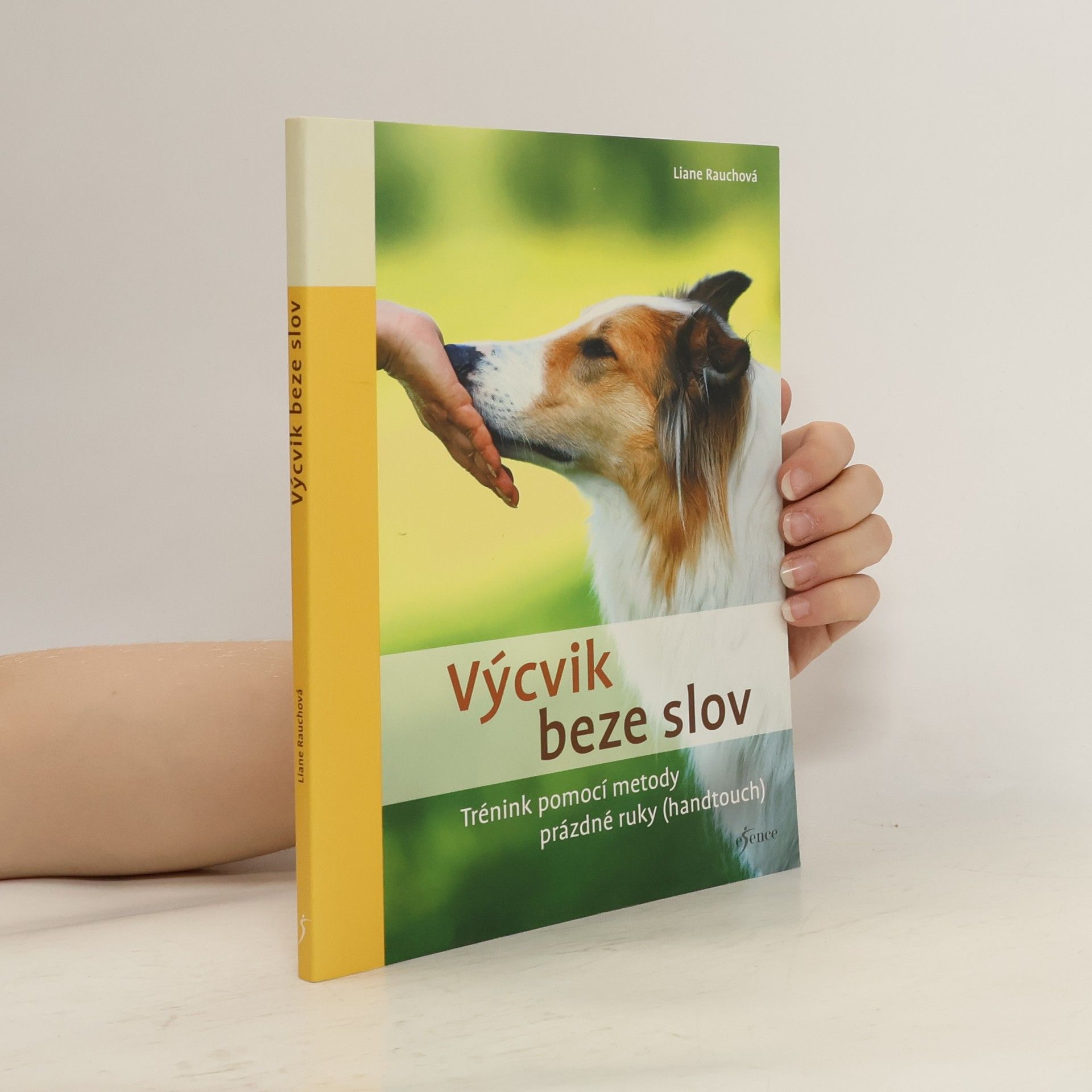 Výcvik beze slov. Trénink pomocí metody prázdné ruky (handtouch)