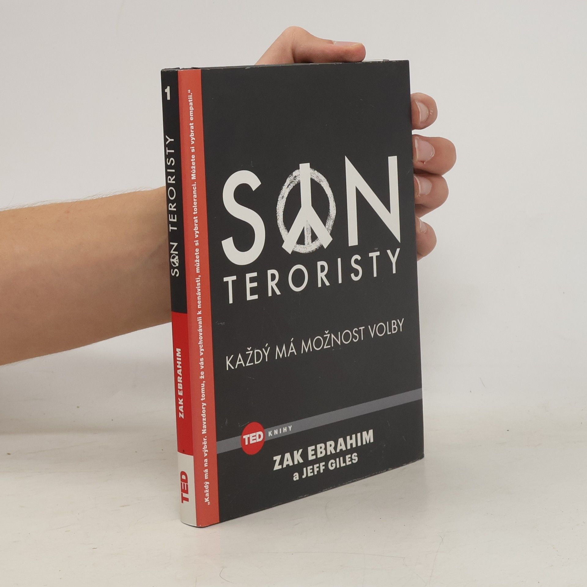 Zak Ebrahim Syn teroristy. Každý má možnost volby