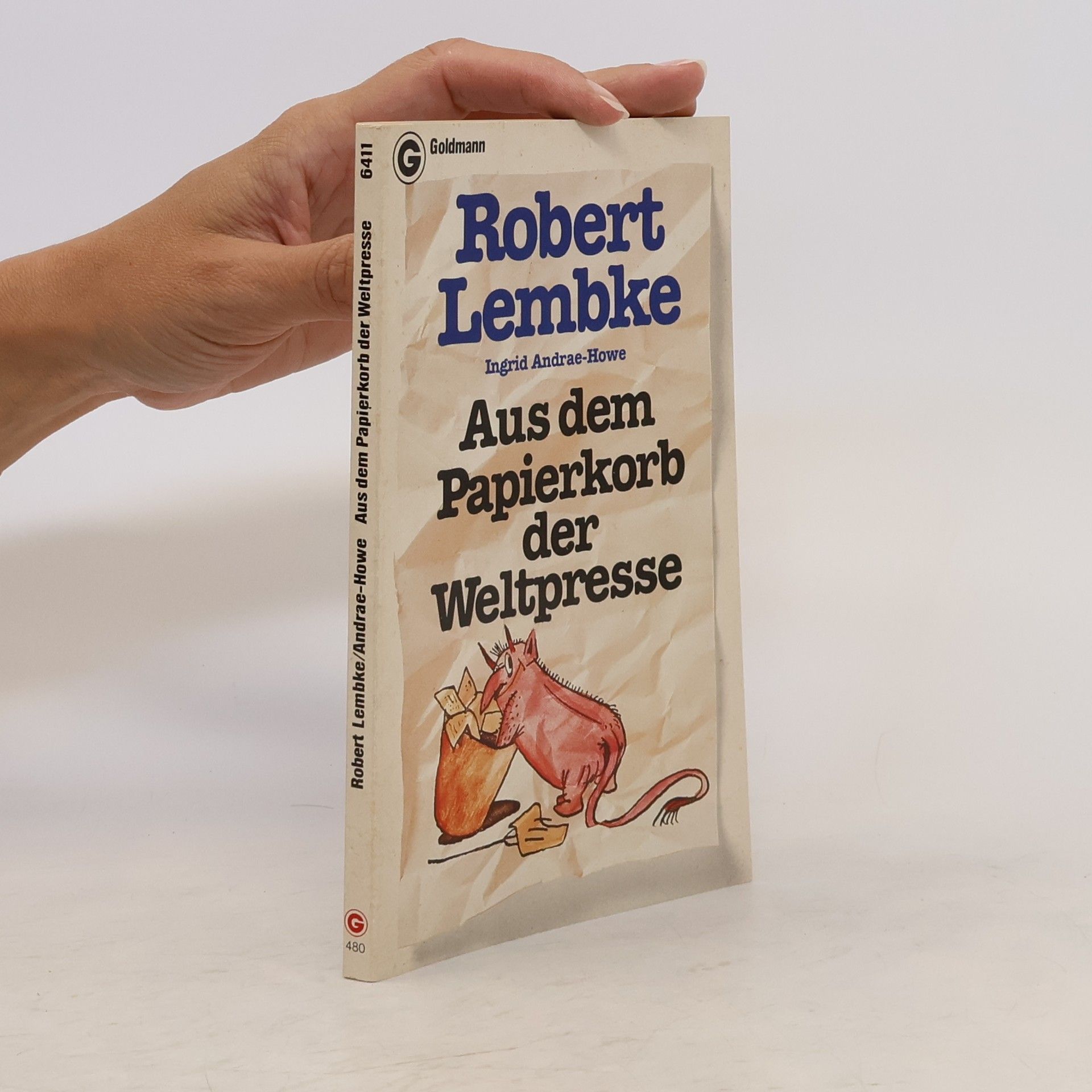Robert E. Lembke Aus dem Papierkorb der Weltpresse