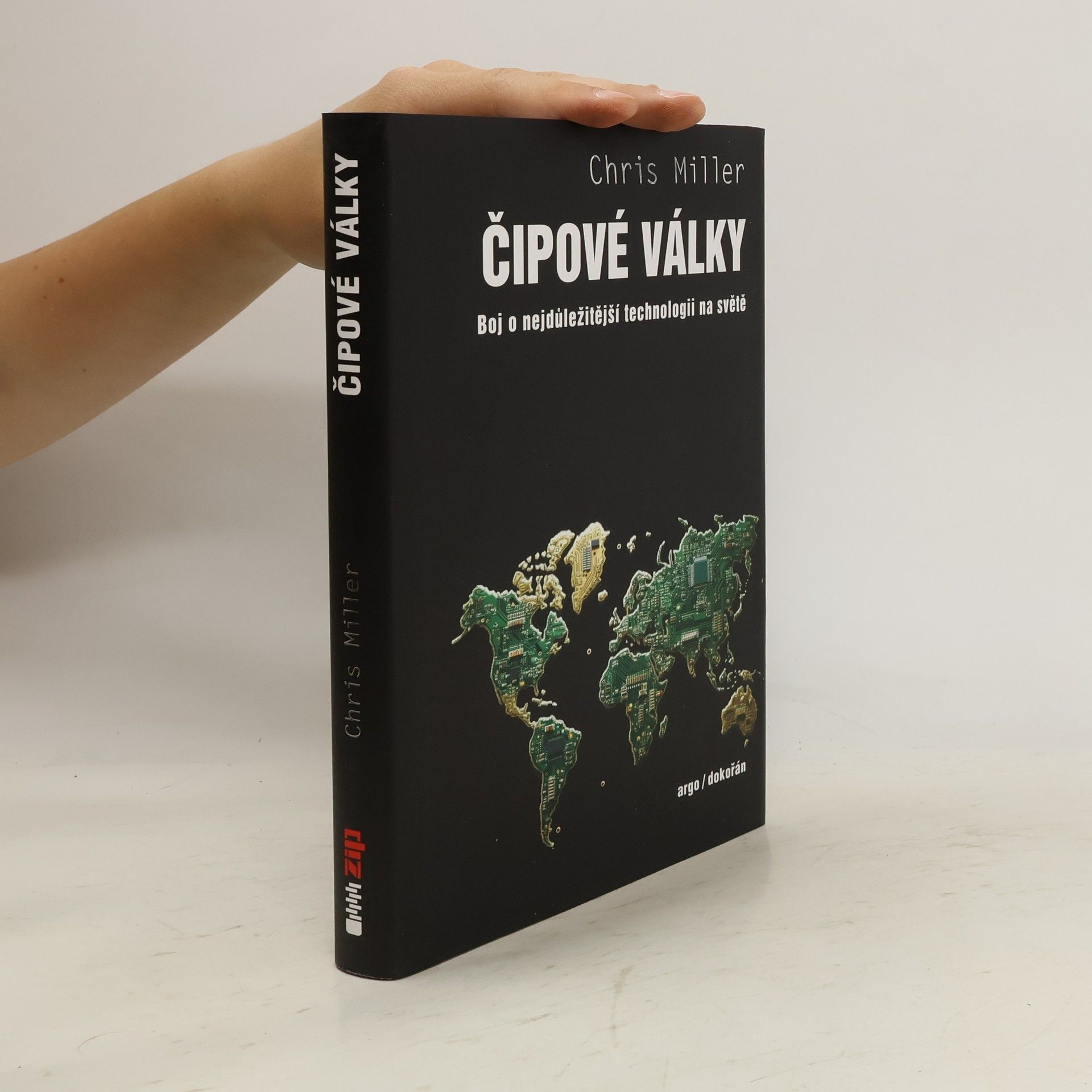 Chris Miller Čipové války. Boj o nejdůležitější technologii na světě