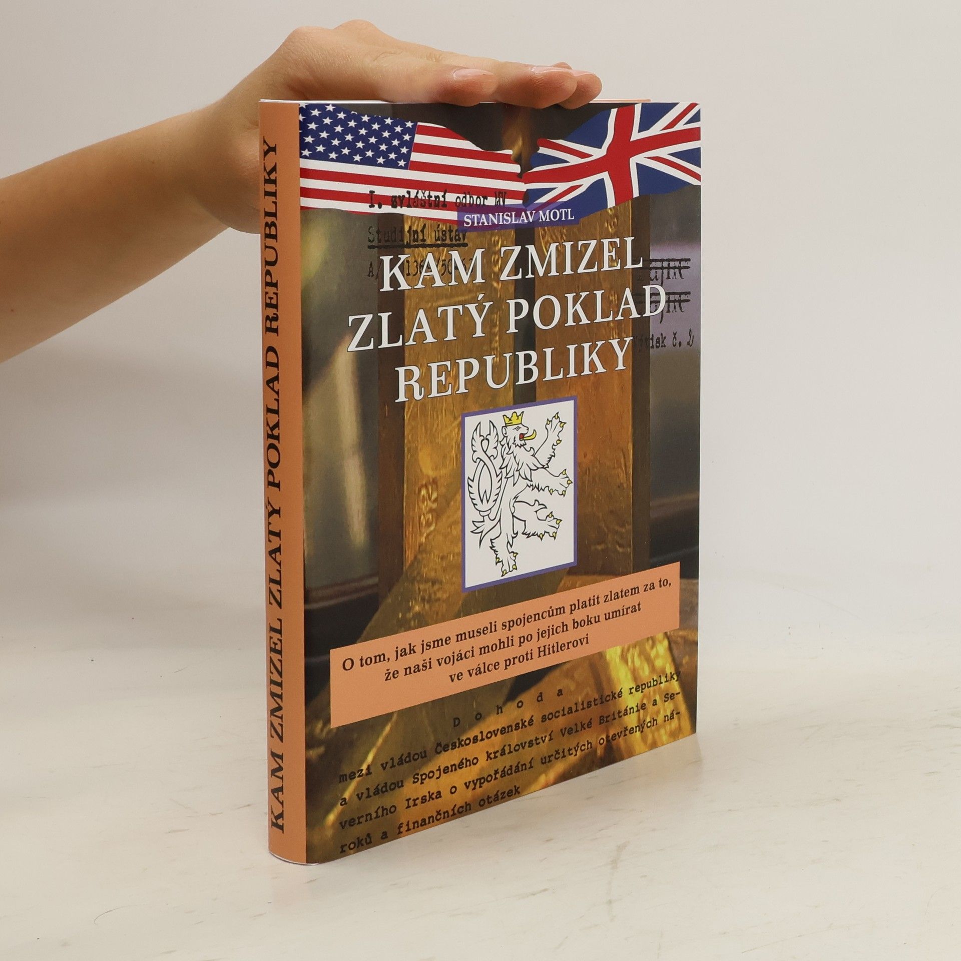 Stanislav Motl Kam zmizel zlatý poklad republiky