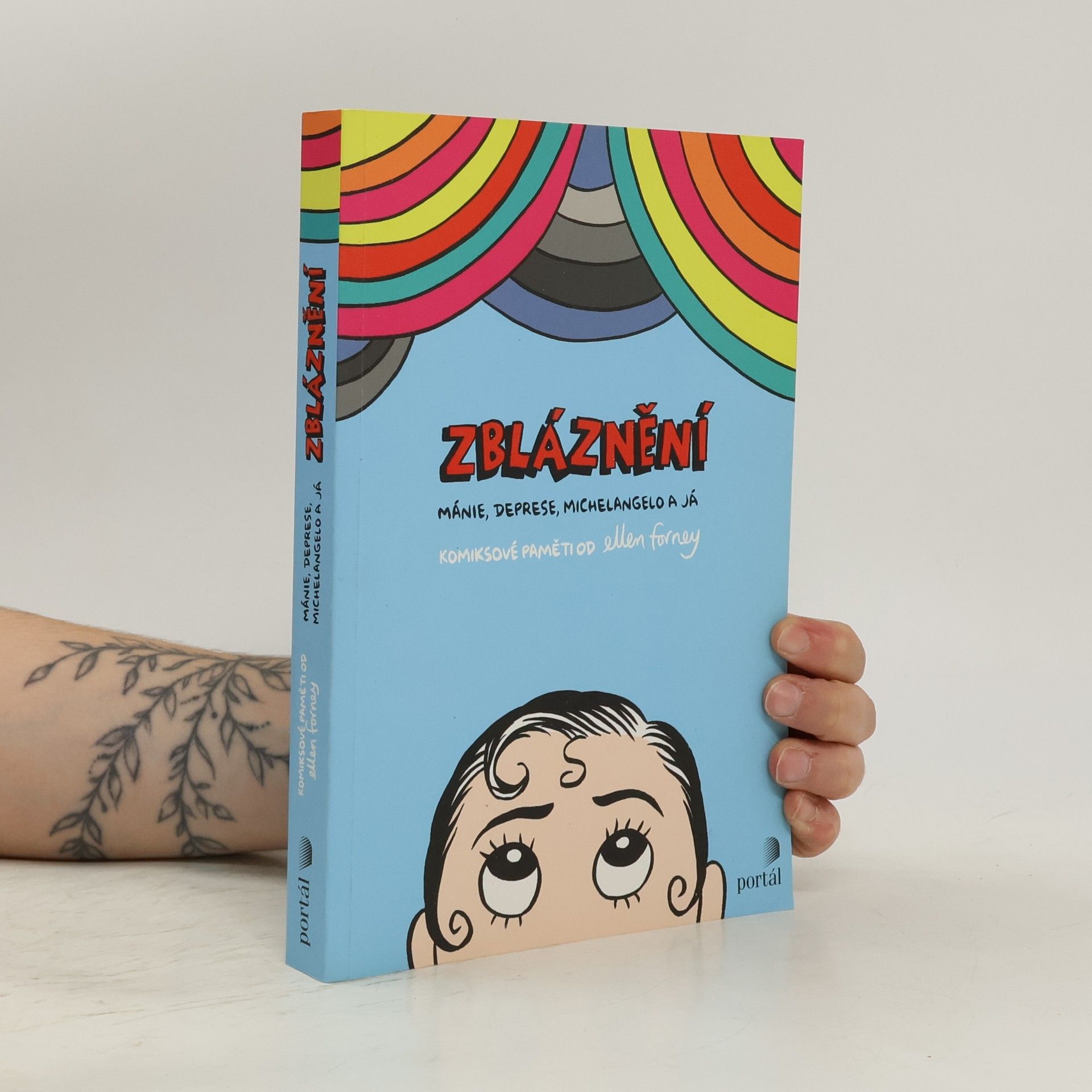 Ellen Forney Zbláznění - Mánie, deprese, Michelangelo a já