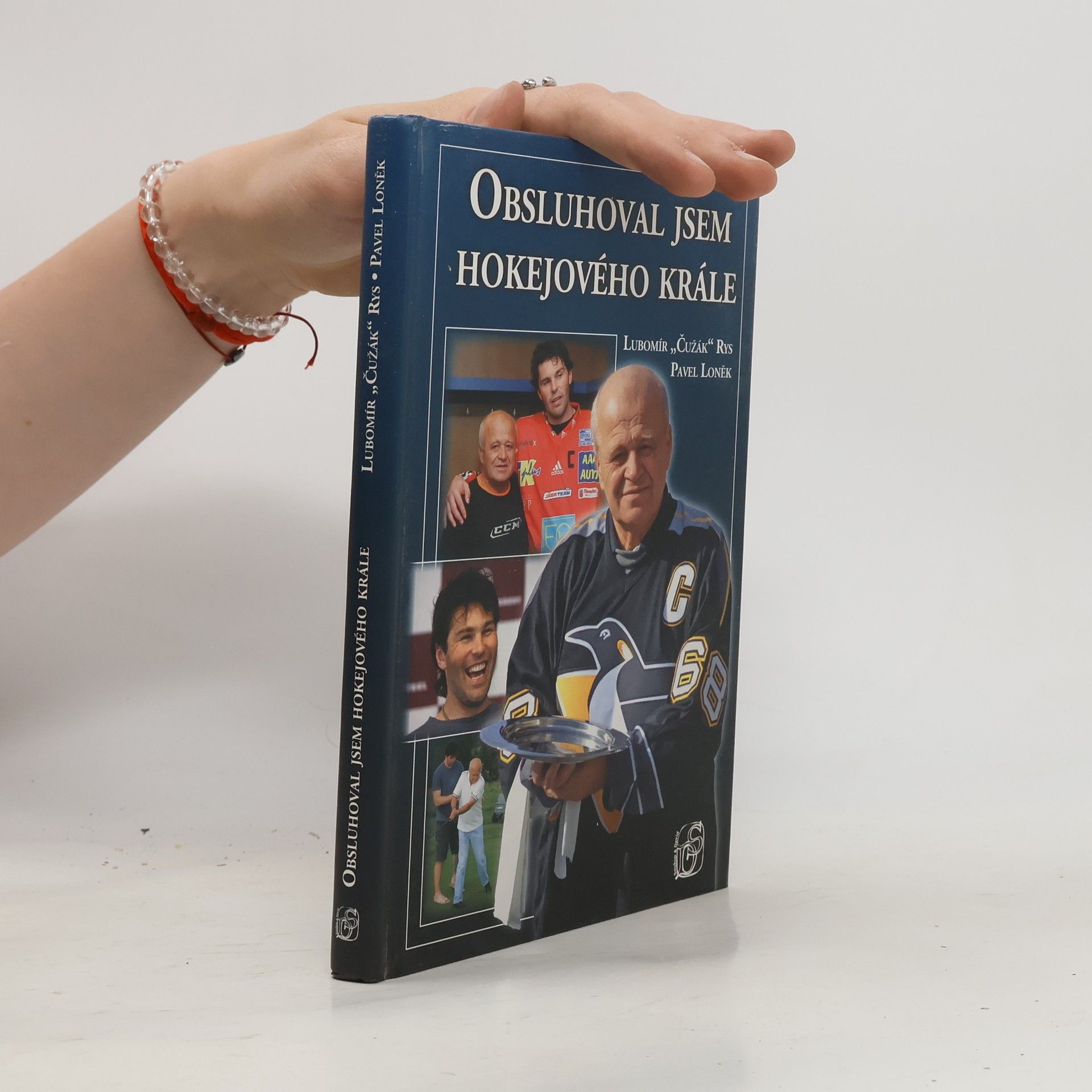 Lubomír "Čužák" Rys Obsluhoval jsem hokejového krále