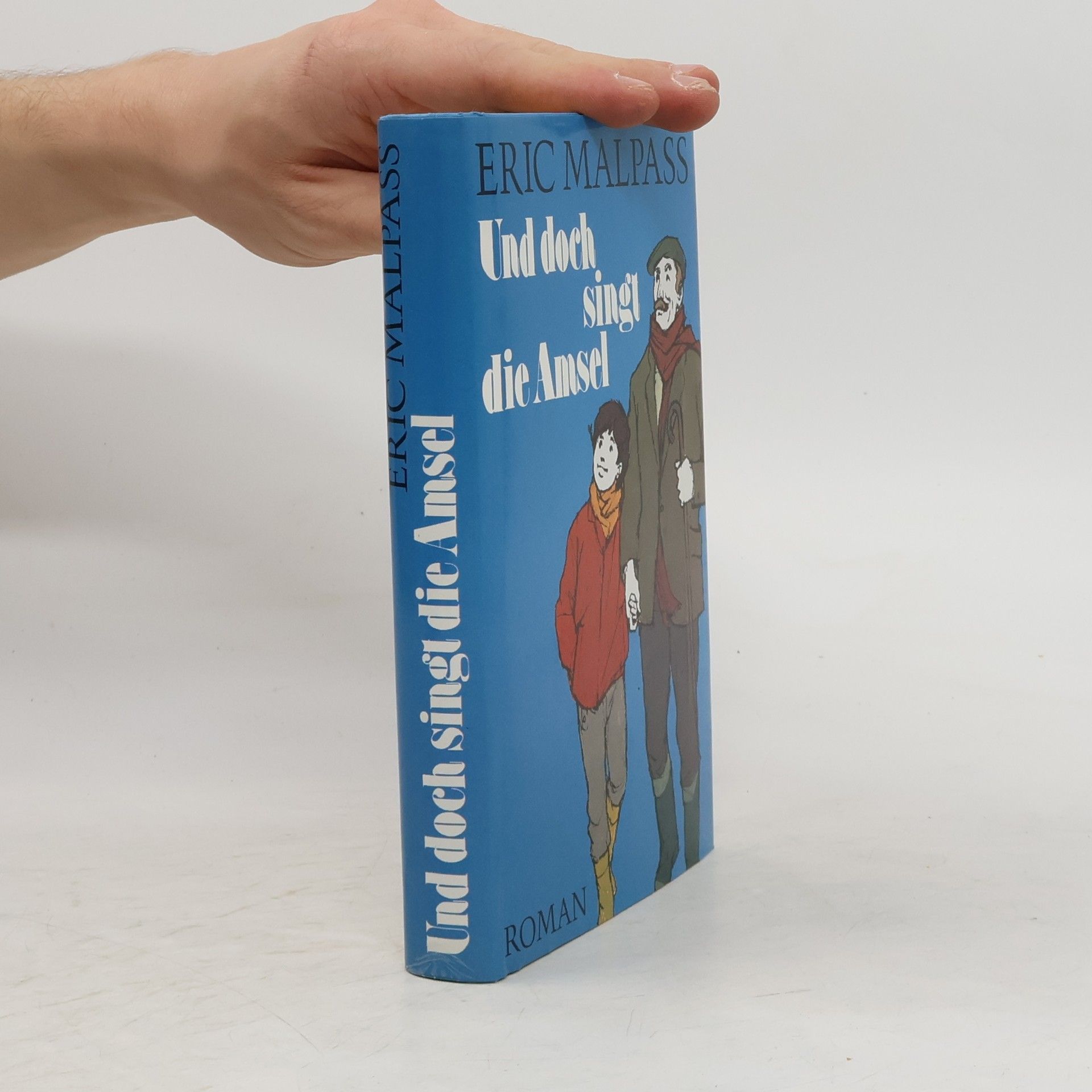 Eric Malpass Und doch singt die Amsel