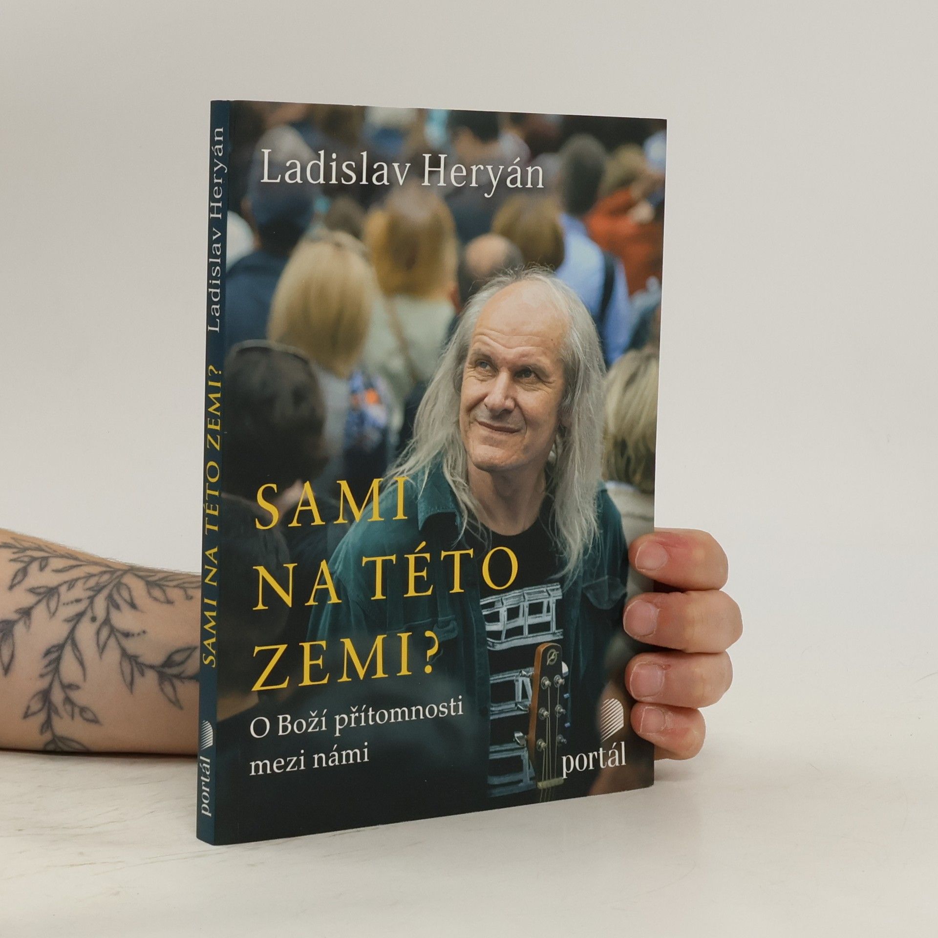 Ladislav Heryán Sami na této zemi? O Boží přítomnosti mezi námi