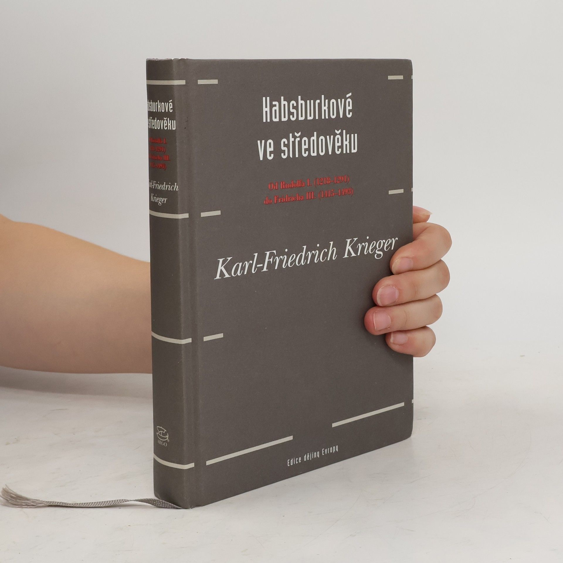 Karl-Friedrich Krieger Habsburkové ve středověku