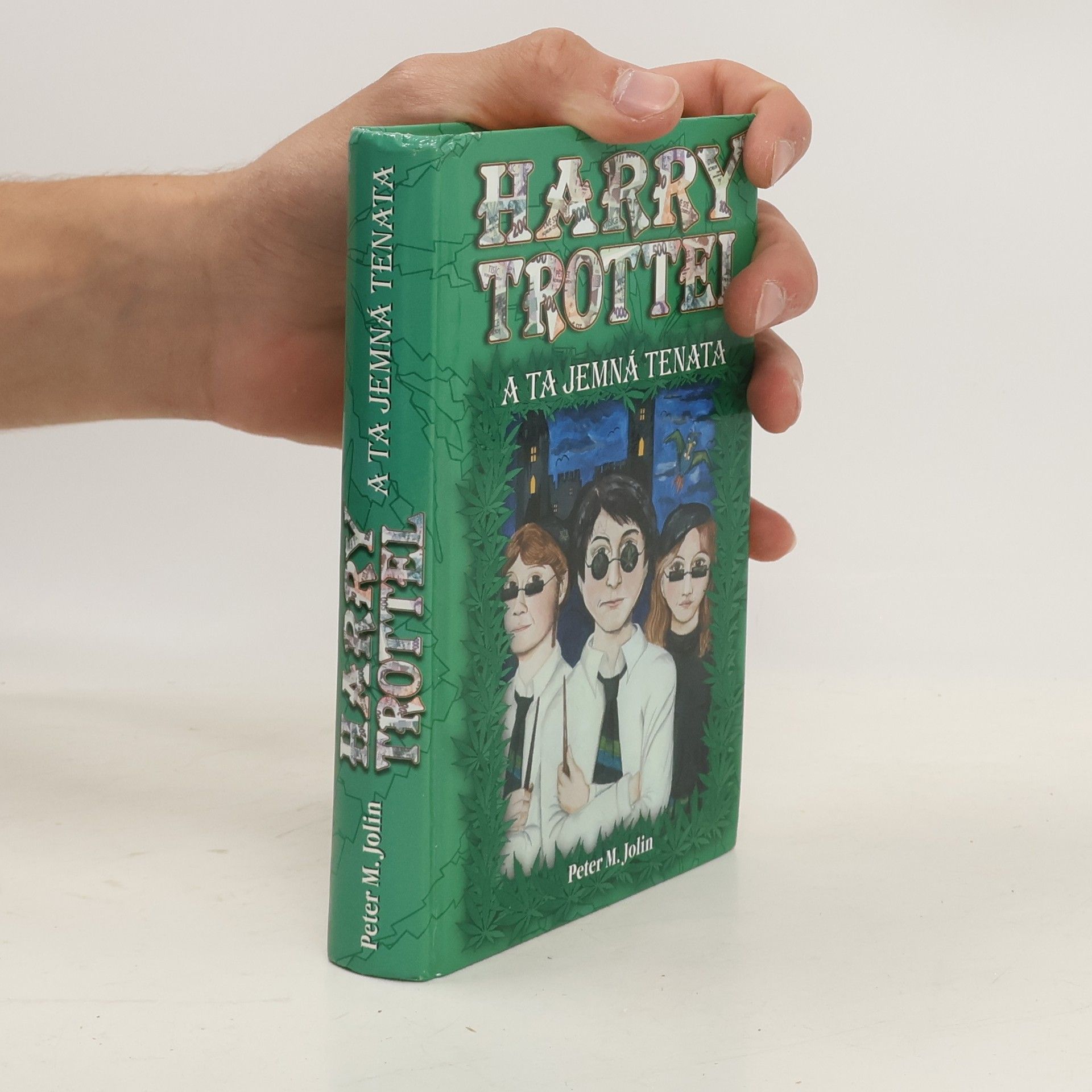 Peter M. Jolin Harry Trottel a ta jemná tenata