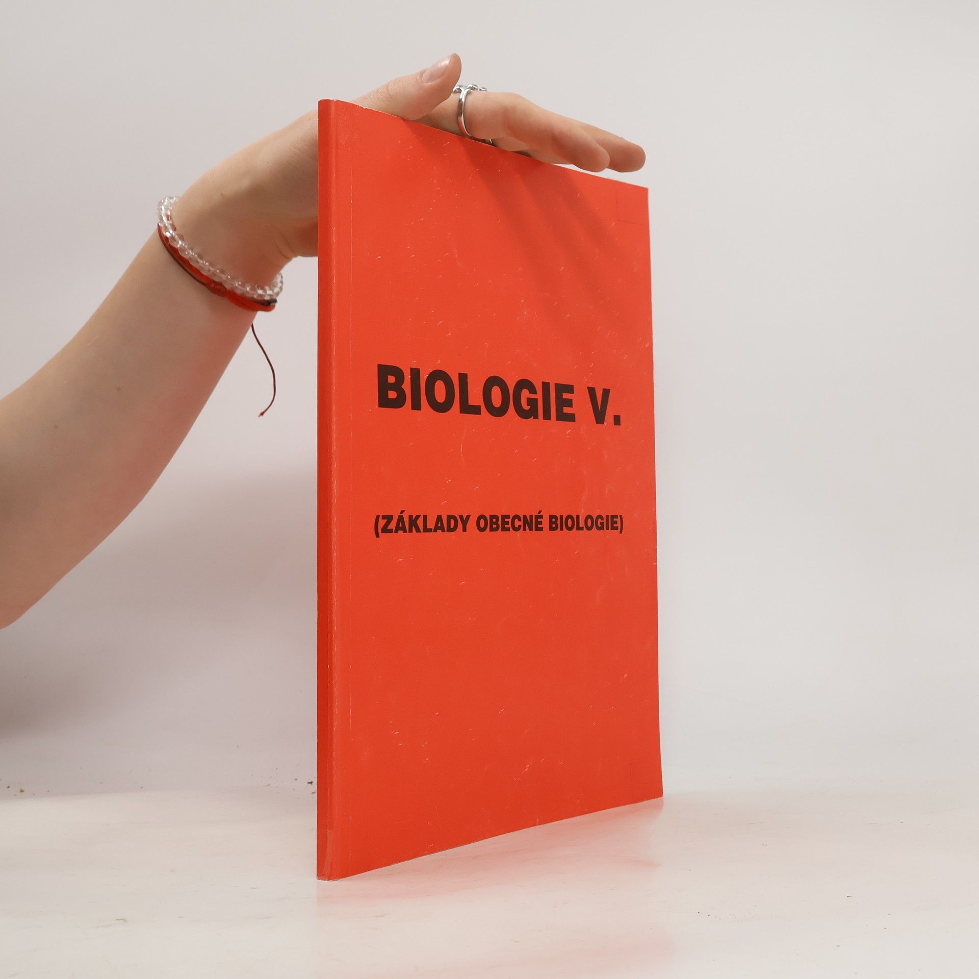 František Kislinger Biologie V. Základy obecné biologie