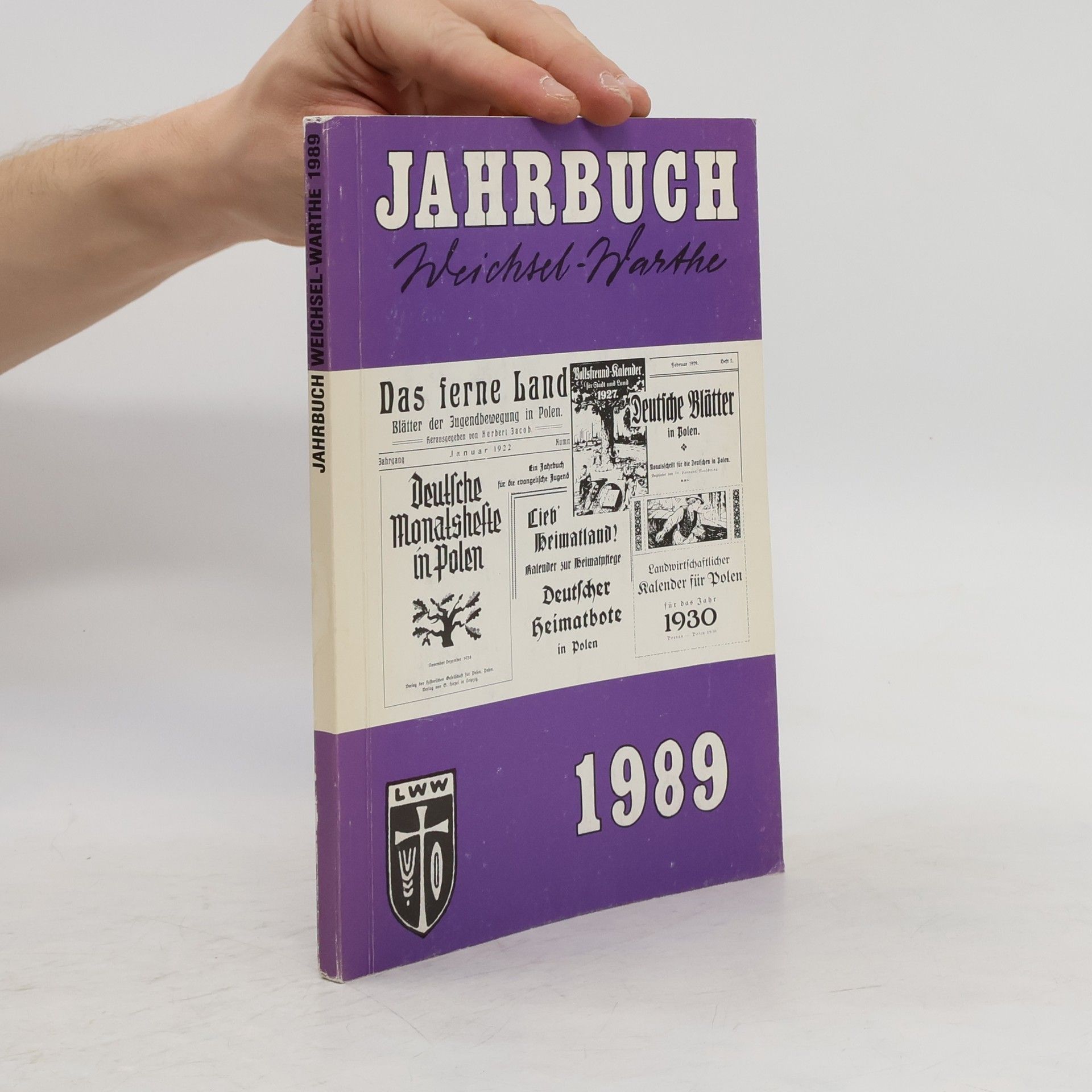 Collectif d'auteurs Jahrbuch Weichsel Warthe 1989