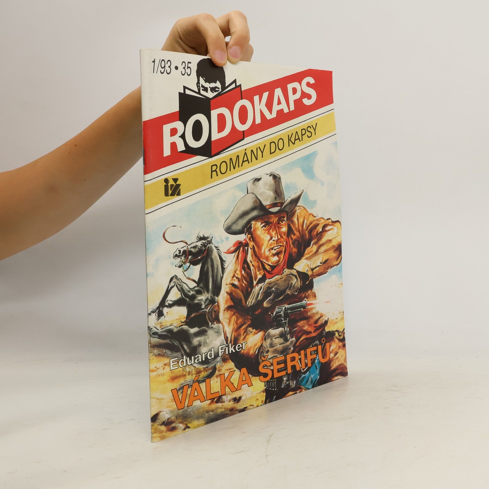 Eduard Fiker Rodokaps 1/93. Válka šerifů