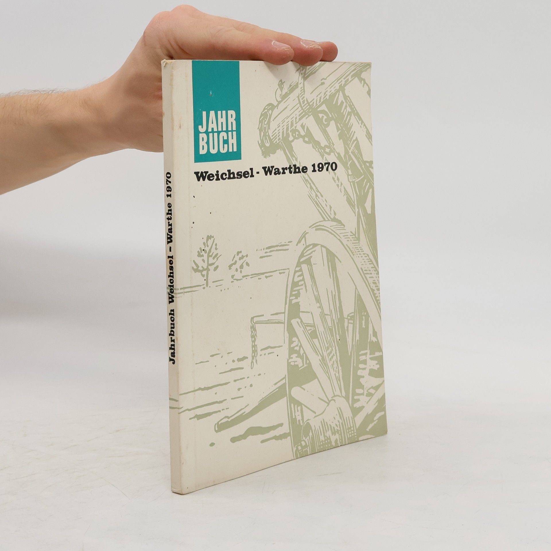 Collectif d'auteurs Jahrbuch Weichsel Warthe 1970