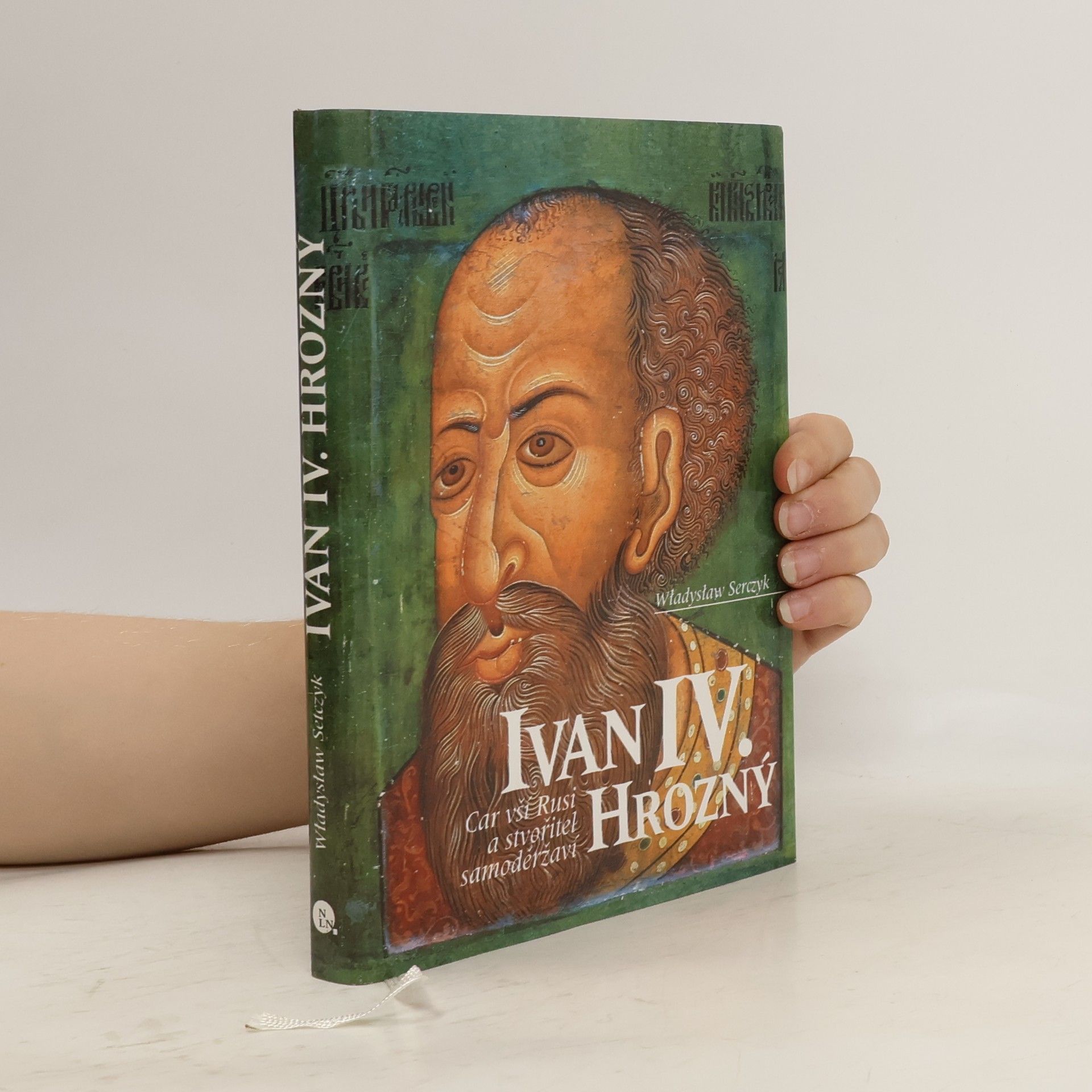 Władysław Andrzej Serczyk Ivan IV. Hrozný