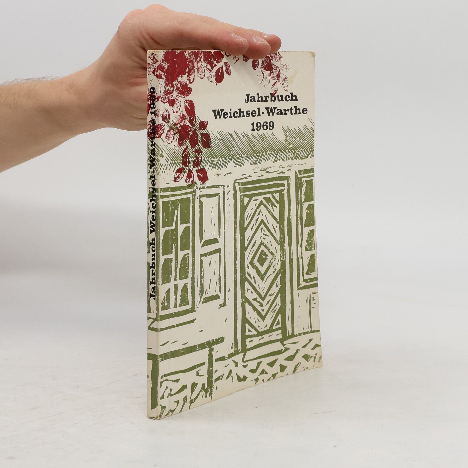 Collectif d'auteurs Jahrbuch Weichsel-Warthe 1969
