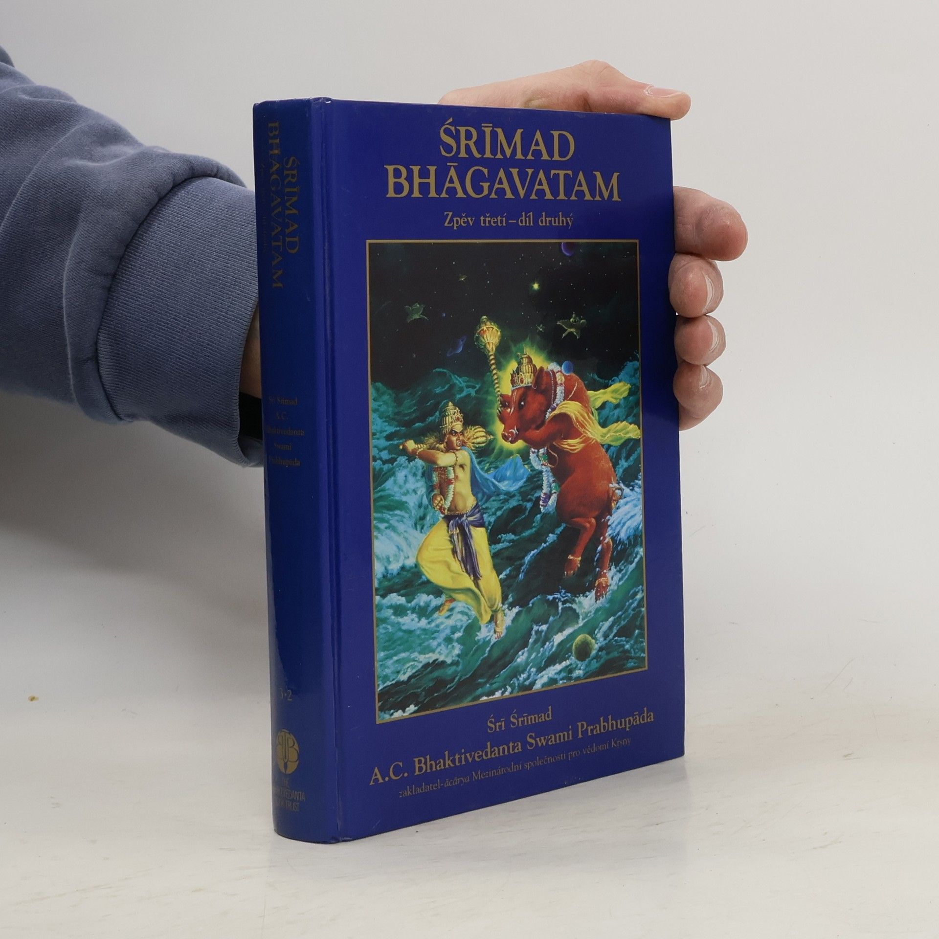 Śrimad Bhägavatam Śrīmad Bhāgavatam Zpěv třetí. Díl 2.