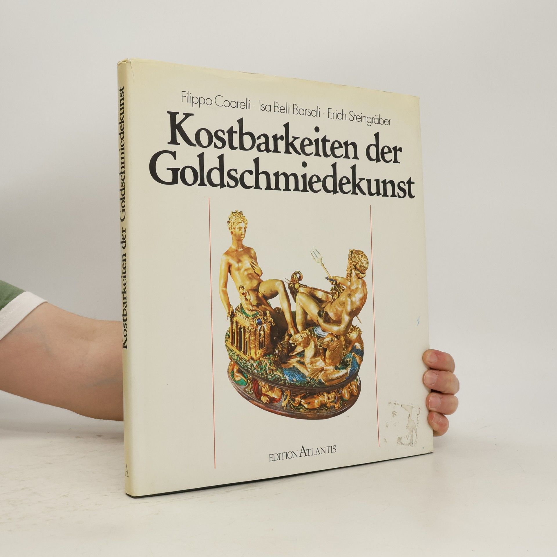 Filippo Coarelli Kostbarkeiten der Goldschmiedekunst