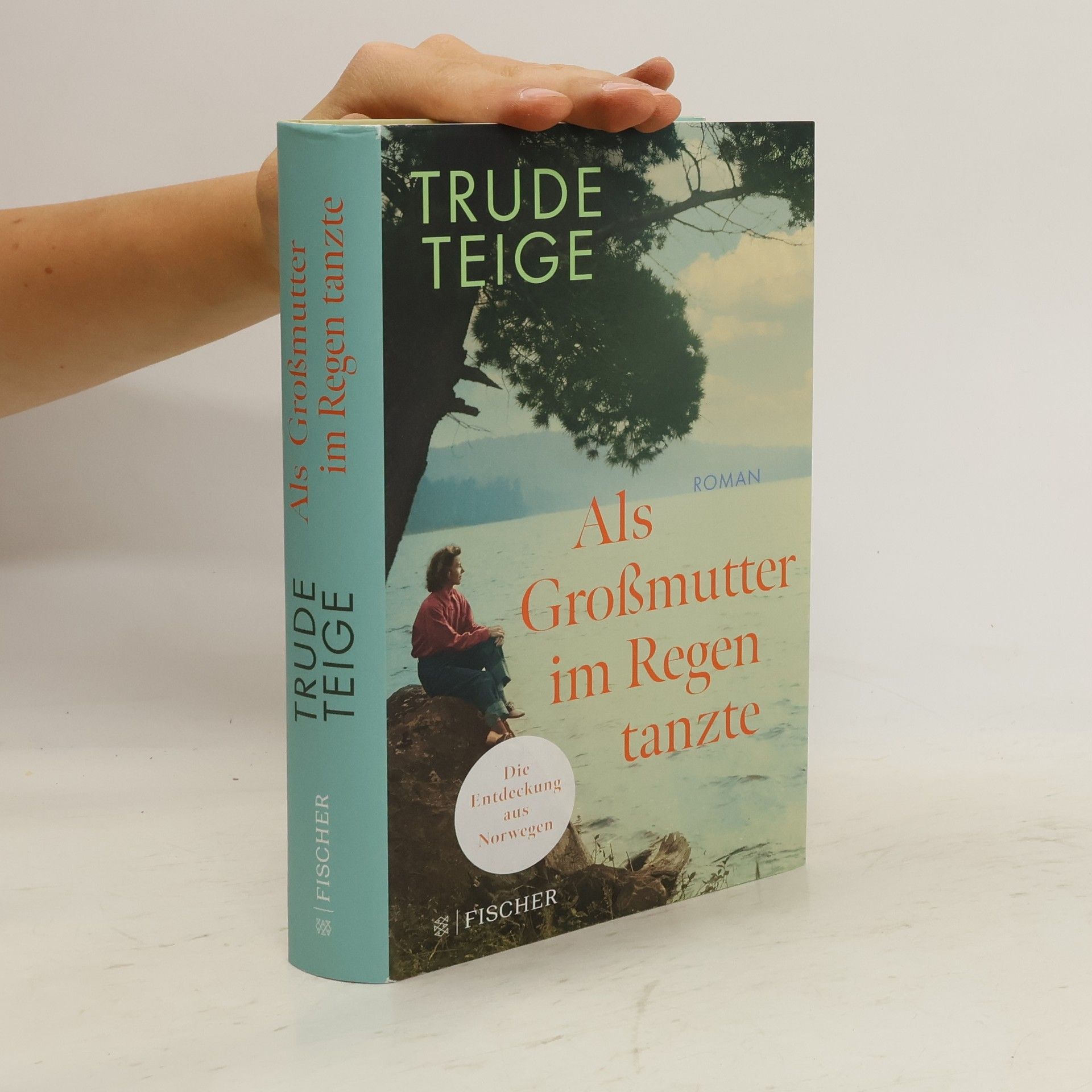 Trude Teige Als Großmutter im Regen tanzte