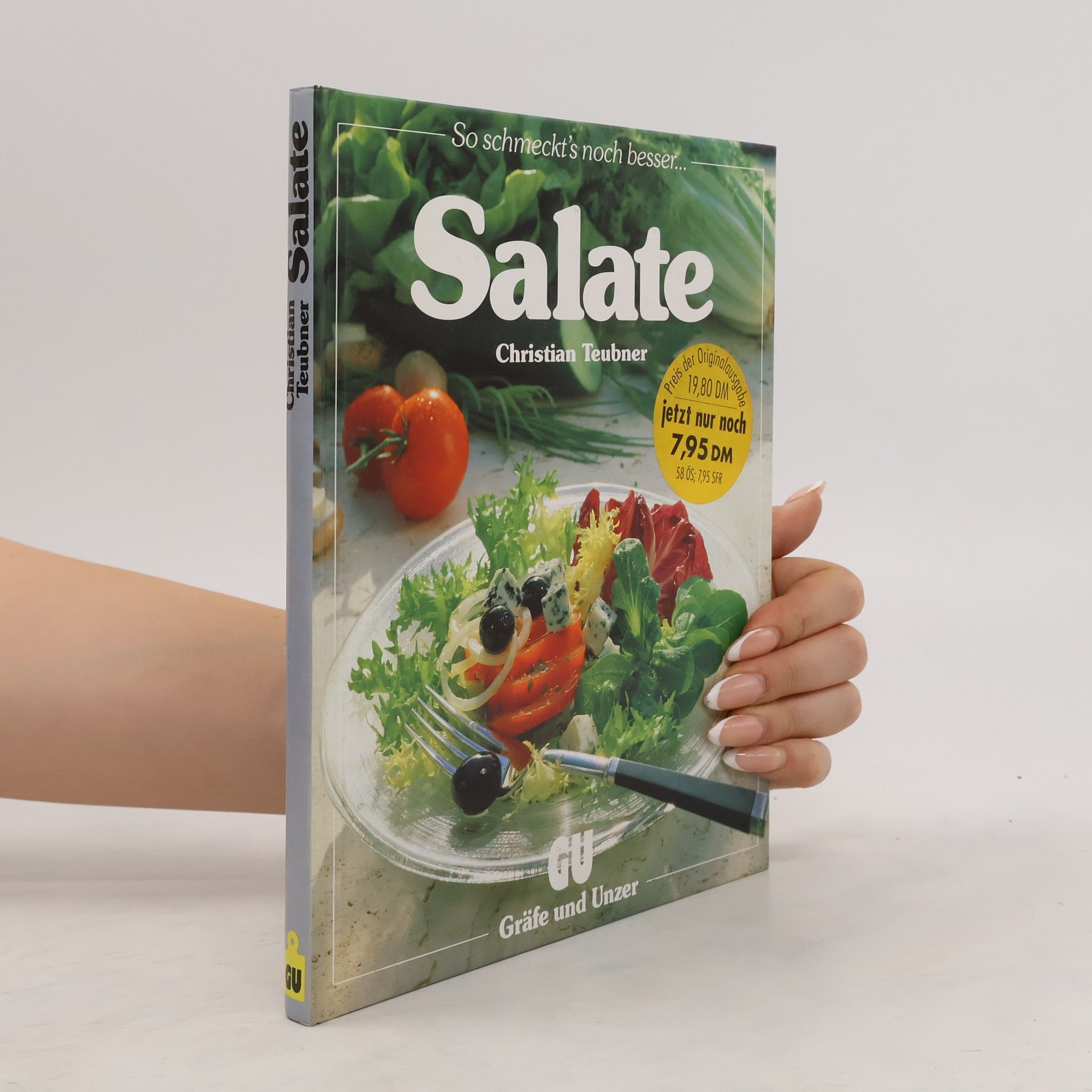 Christian Teubner Salate: ein besonderes Bildkochbuch mit reizvollen Rezepten