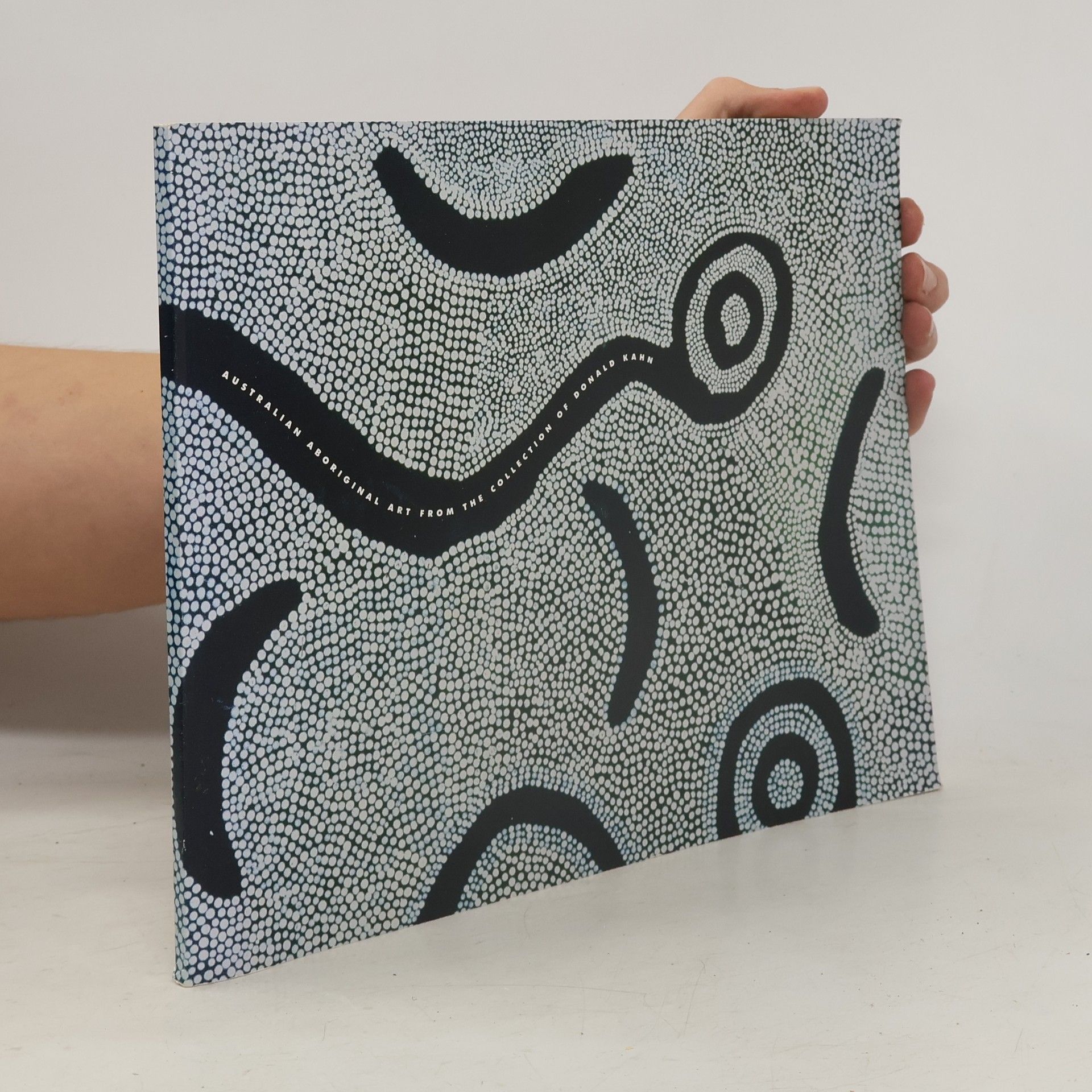 Donald Kahn Australian Aboriginal art from the collection of Donald Kahn