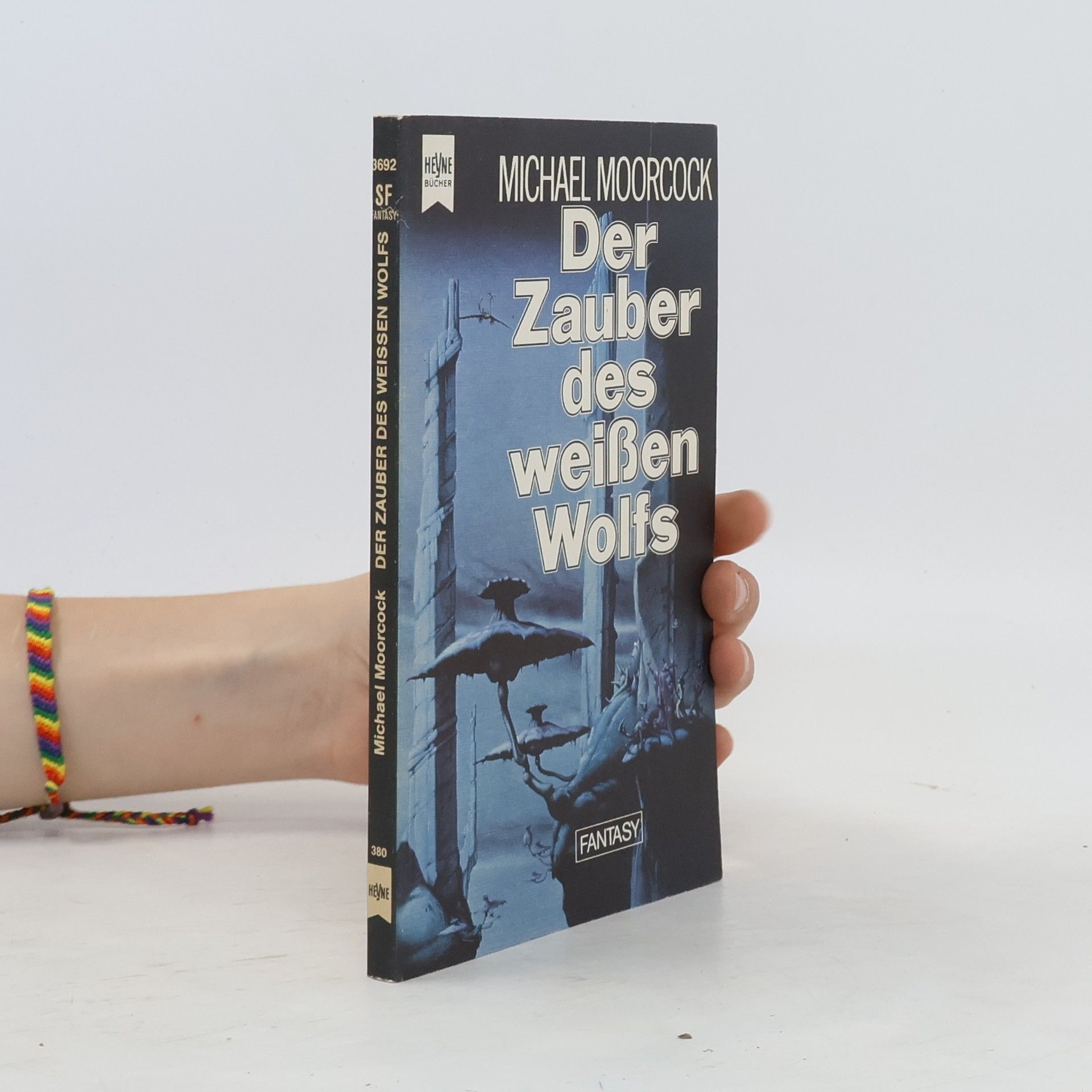Michael Moorcock Der Zauber des Weissen Wolfs