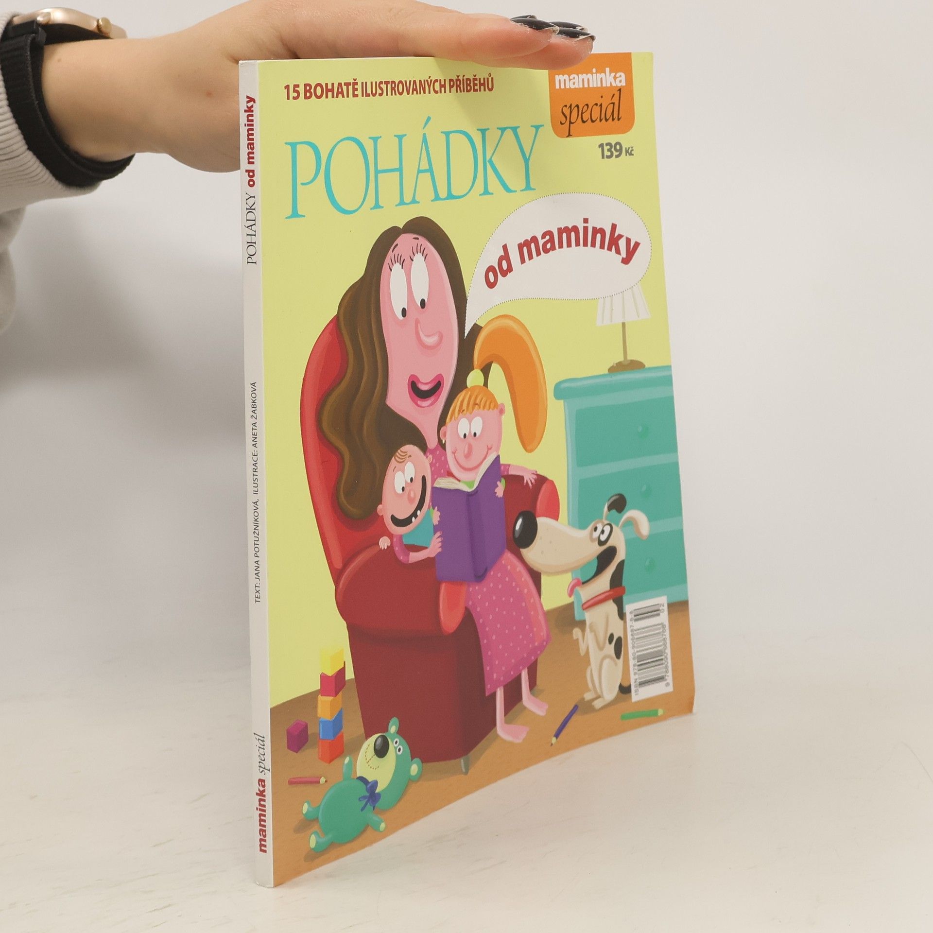 Jana Potužníková Pohádky od maminky. 15 bohatě ilustrovaných příběhů