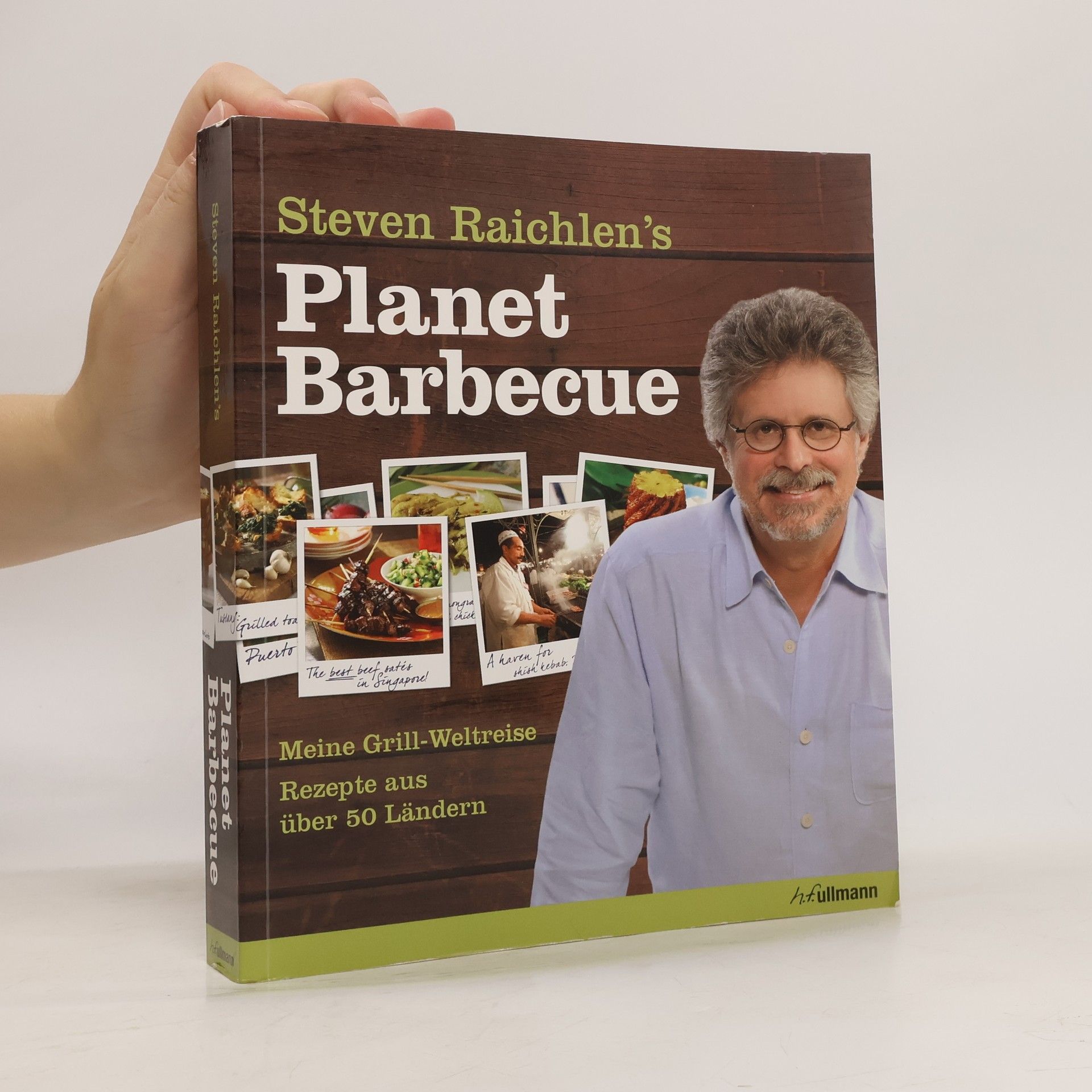 Steven Raichlens Steven Raichlen's Planet Barbecue