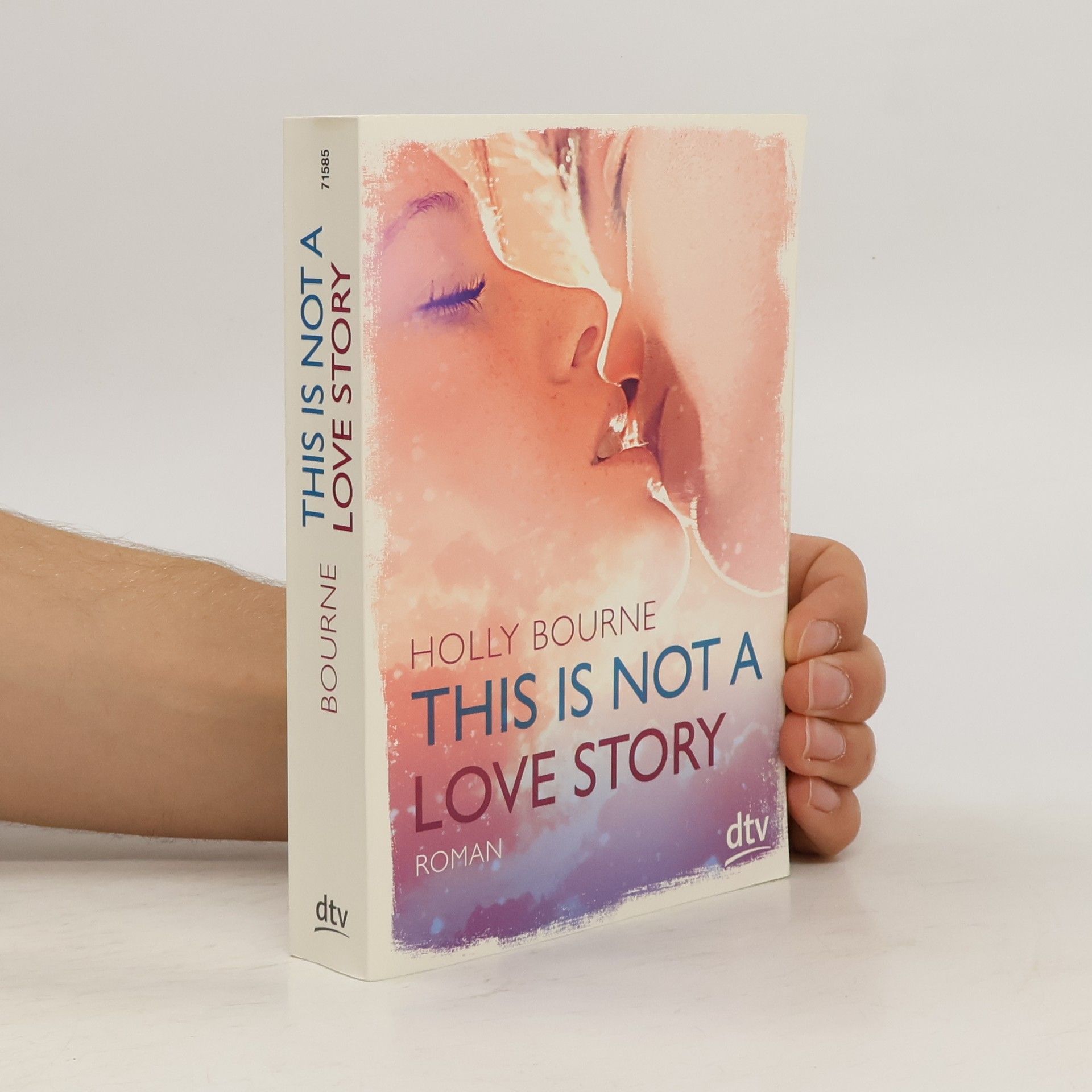 Holly Bourne This is not a love story
