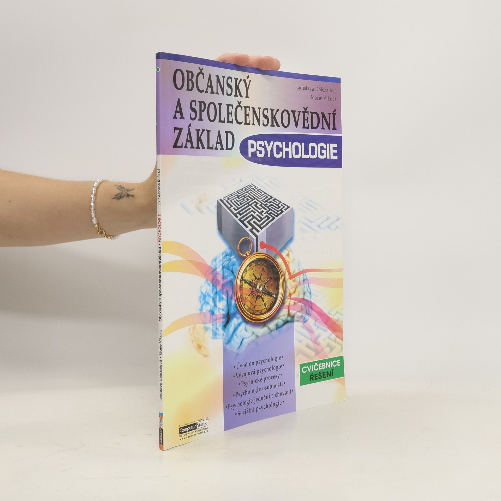 Ladislava Doležalová Občanský a společenskovědní základ. Psychologie. Cvičebnice. Řešení