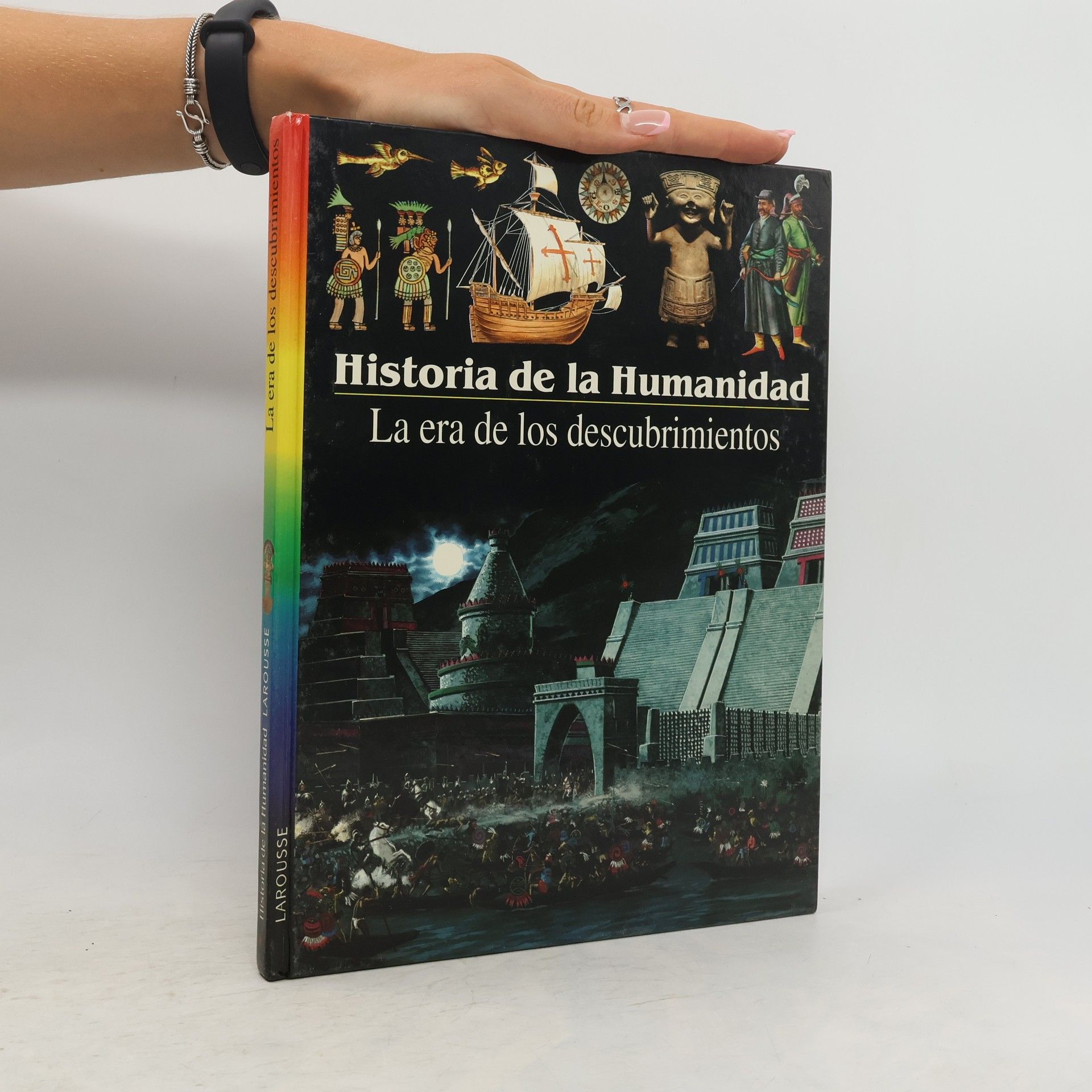 Collective Historia de la Humanidad. La era de los descubrimientos