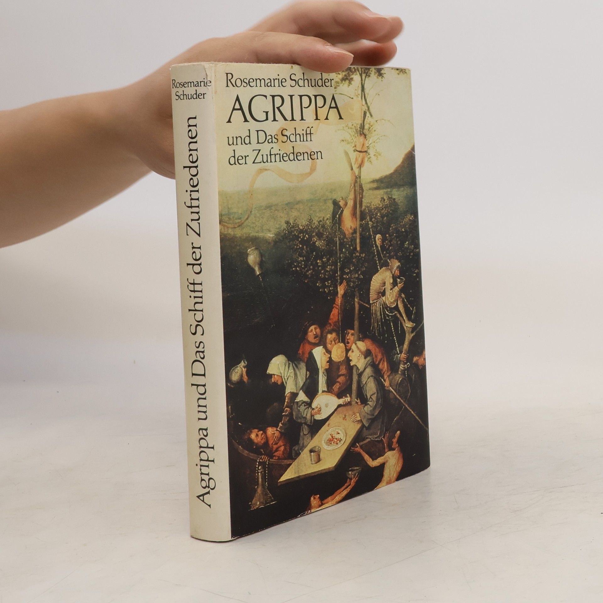 Rosemarie Schuder Agrippa und das Schiff der Zufriedenen