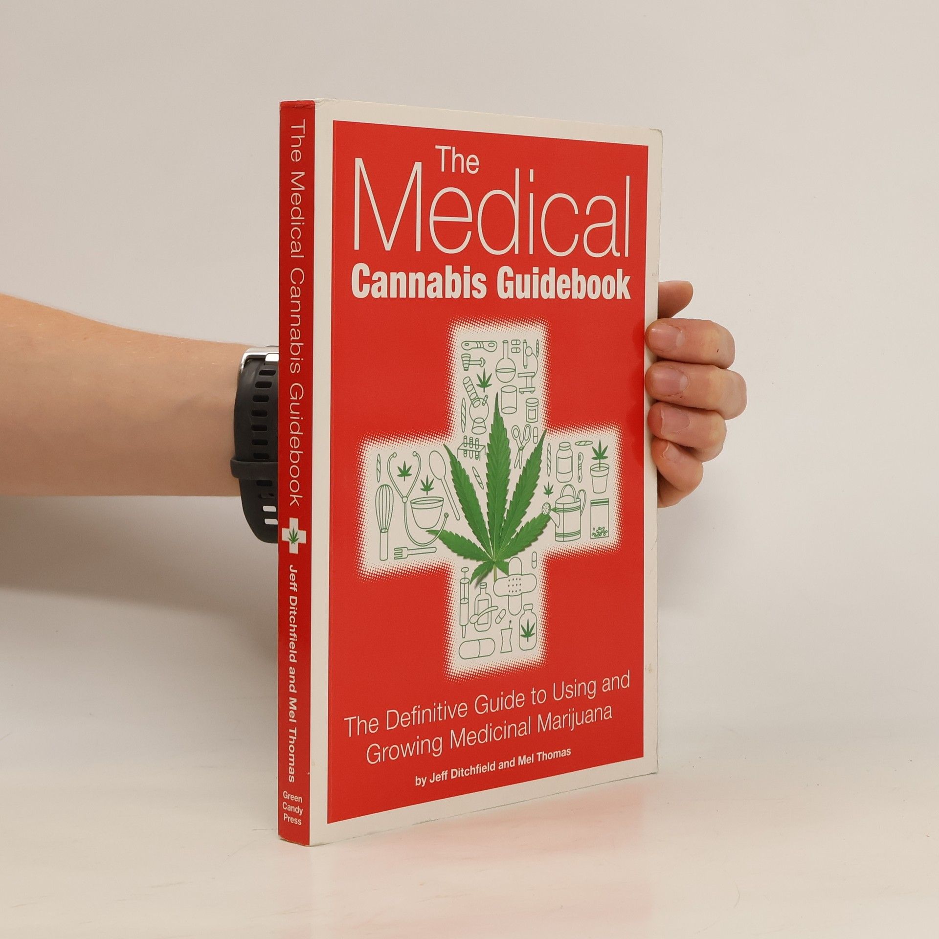 Jeff Ditchfield The Medical Cannabis Guidebook
