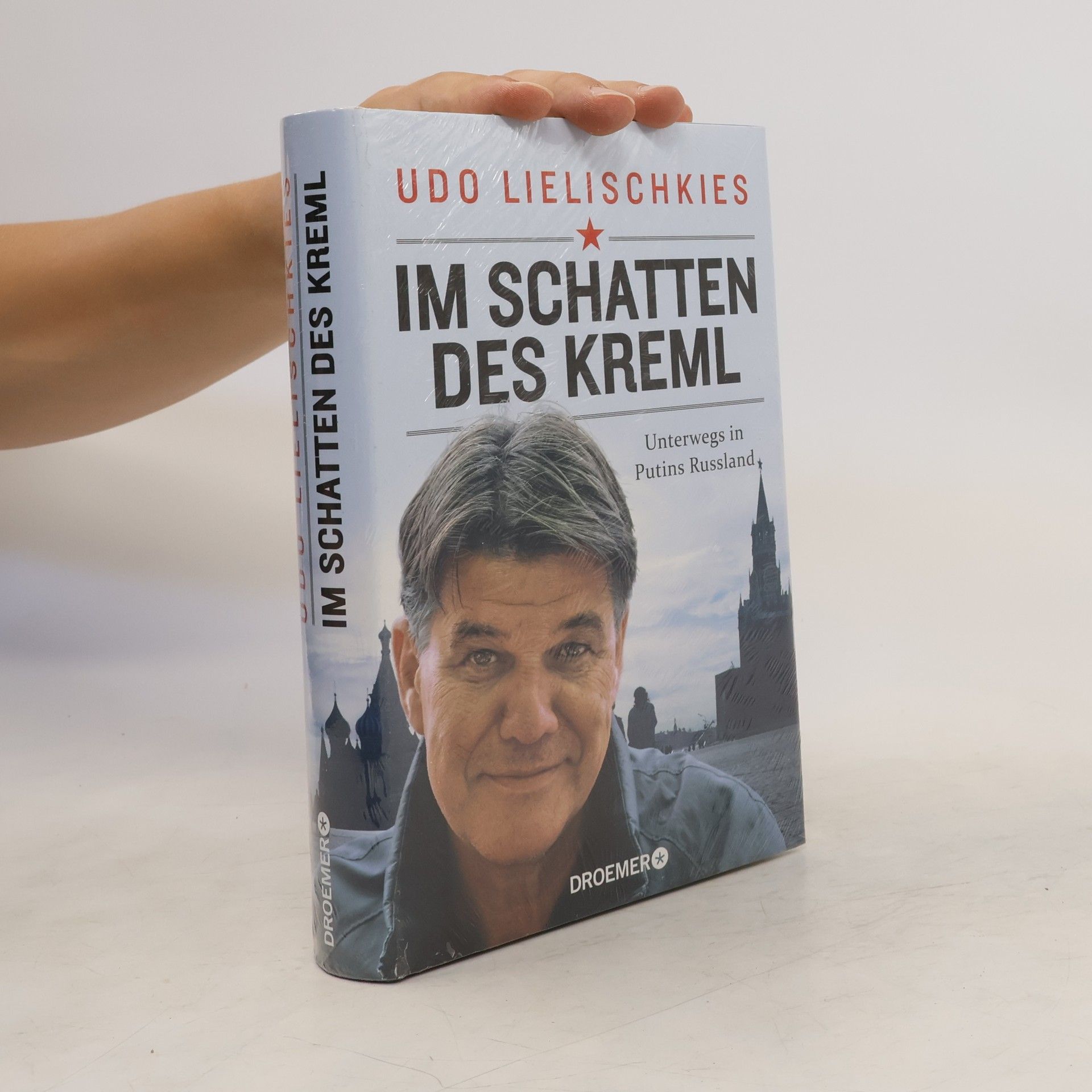 Udo Lielischkies Im Schatten des Kreml