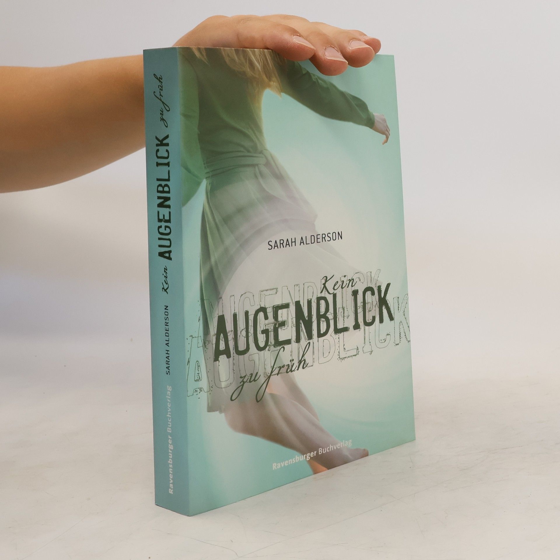 Sarah Alderson Kein Augenblick zu früh