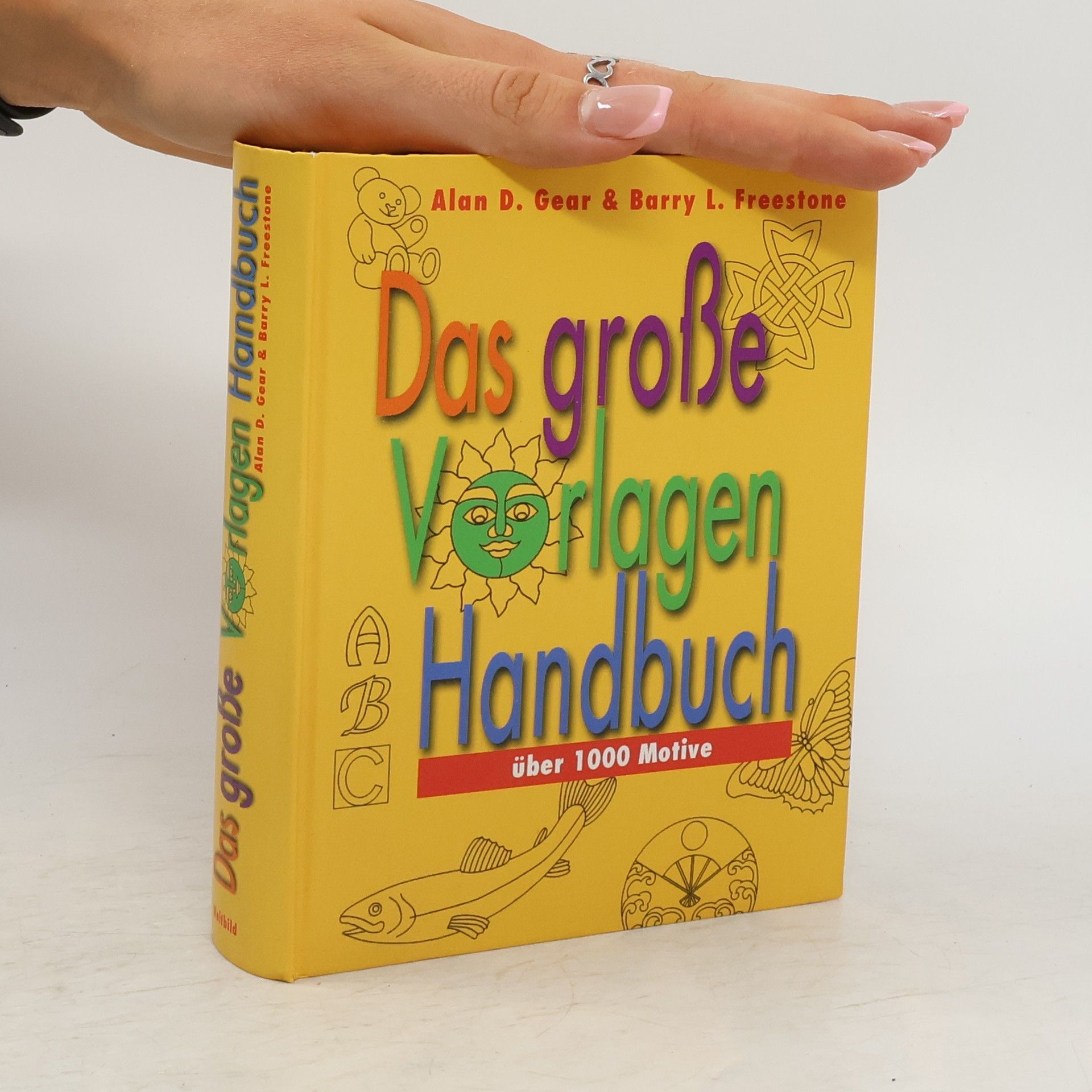 Alan D. Gear Das große Vorlagenbuch