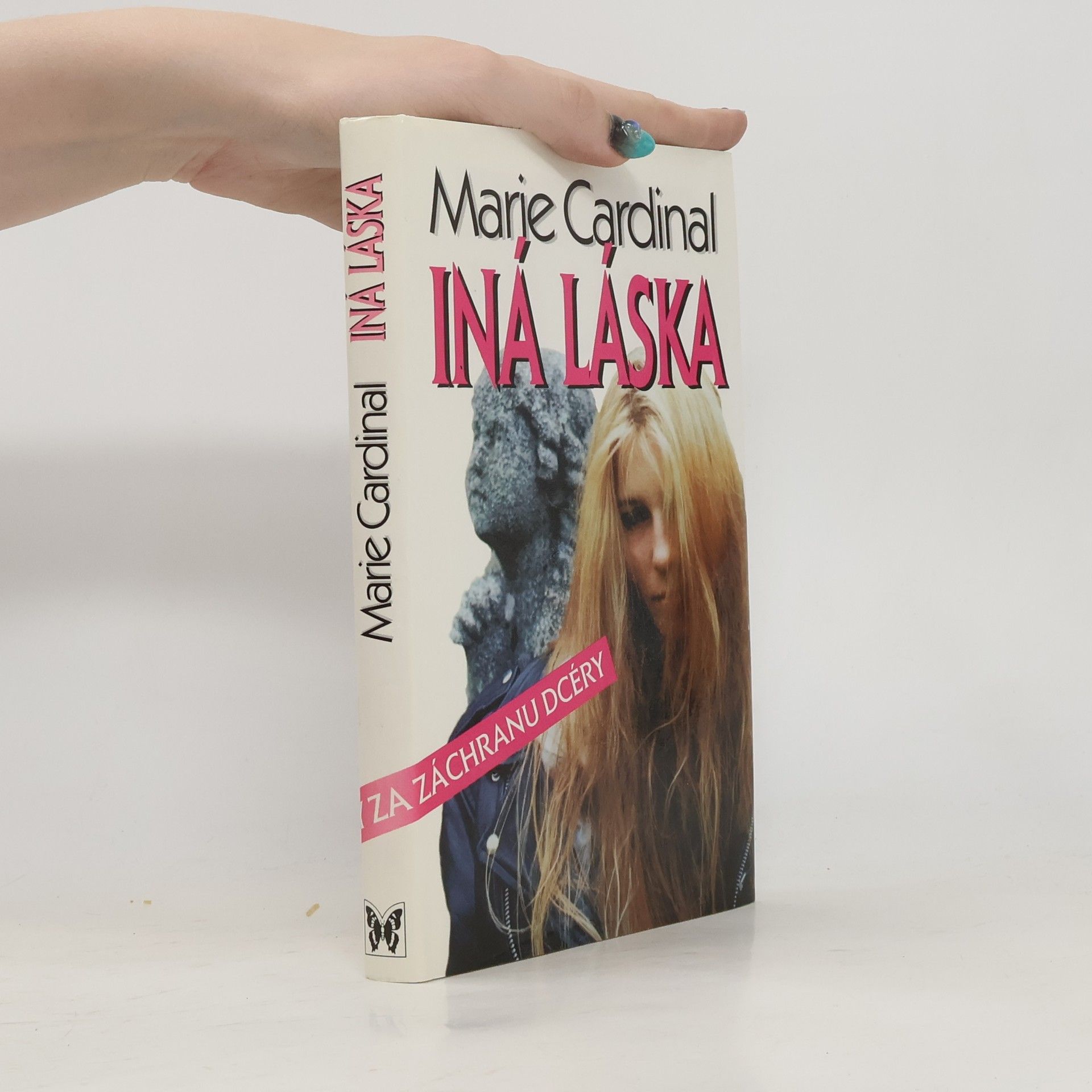 Marie Cardinal Iná láska