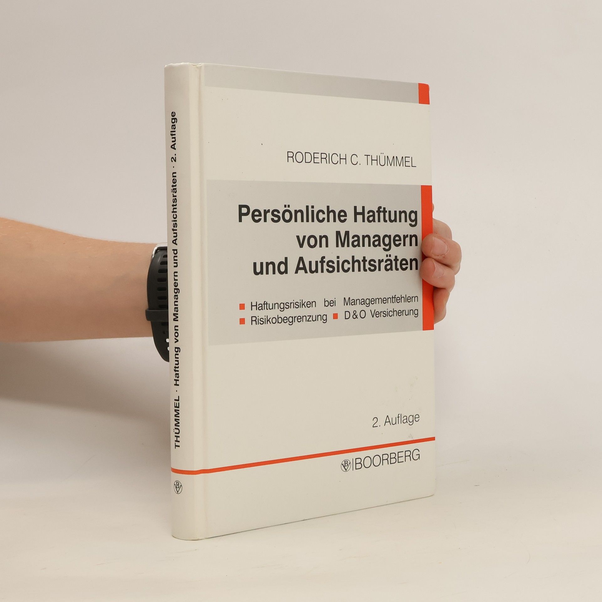 Roderich C. Thümmel Persönliche Haftung von Managern und Aufsichtsräten