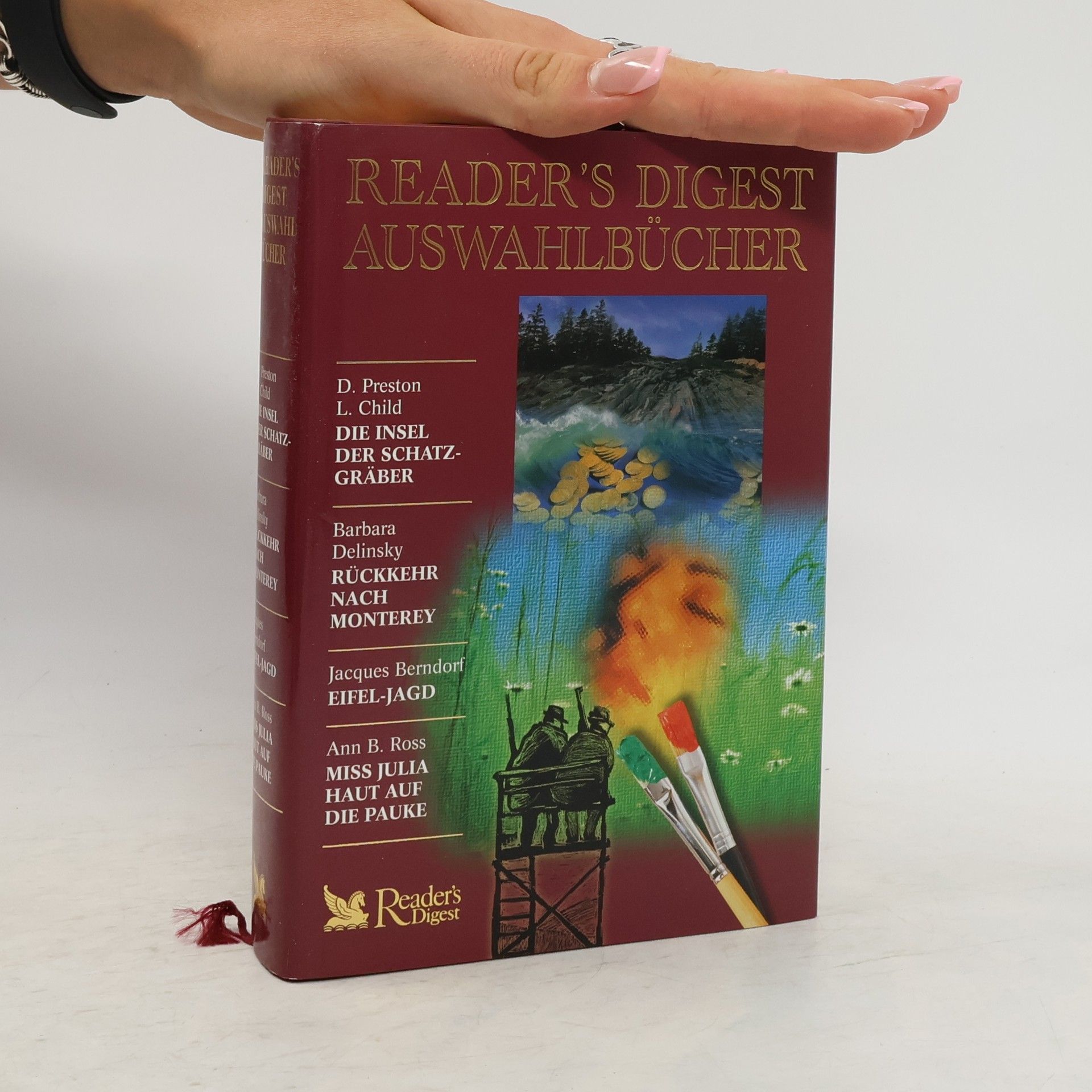 Collectif d'auteurs Reader's Digest Auswahlbücher. Die Insel der Schatzgräber. Rückkehr nach Monterey. Eifel-Jagd. Miss Julia Haut auf die Pauke