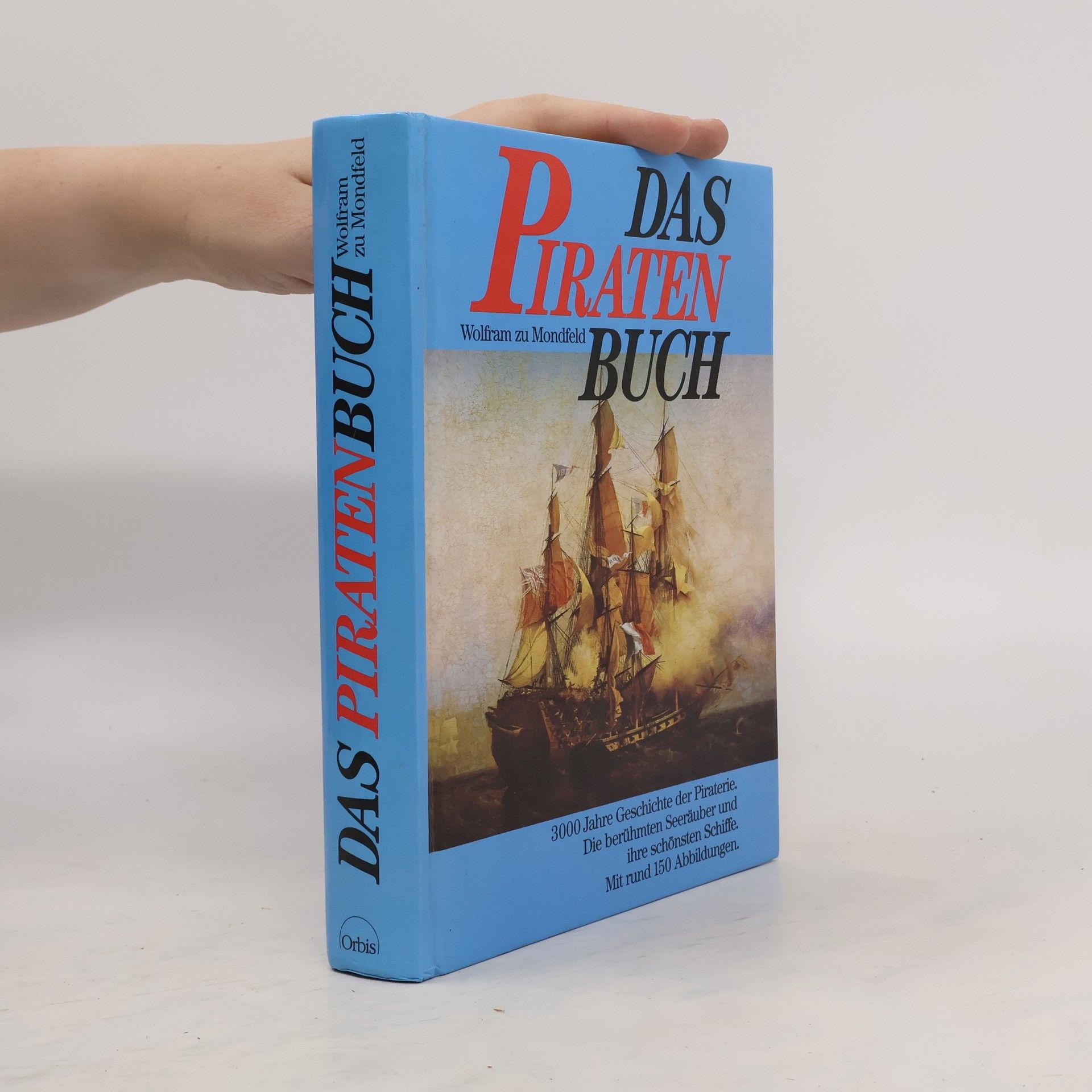 Wolfram zu Mondfeld Das Piratenbuch
