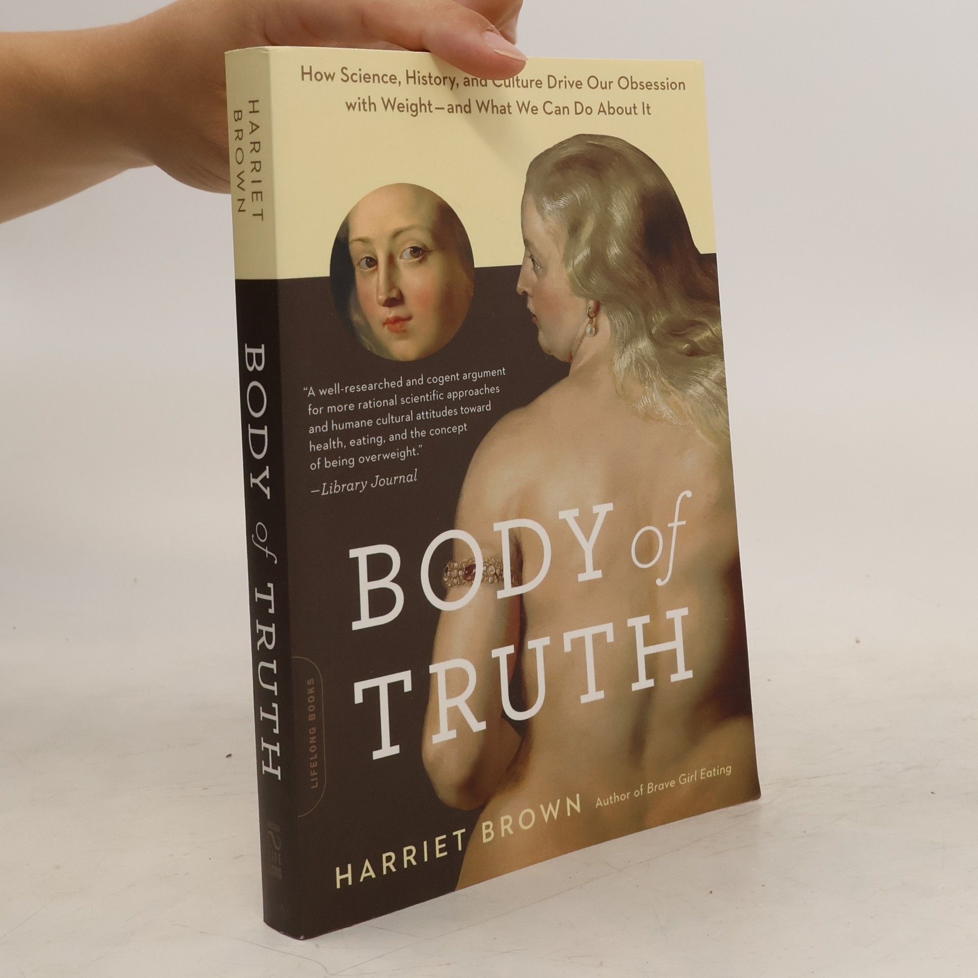 Harriet Brown Body of Truth