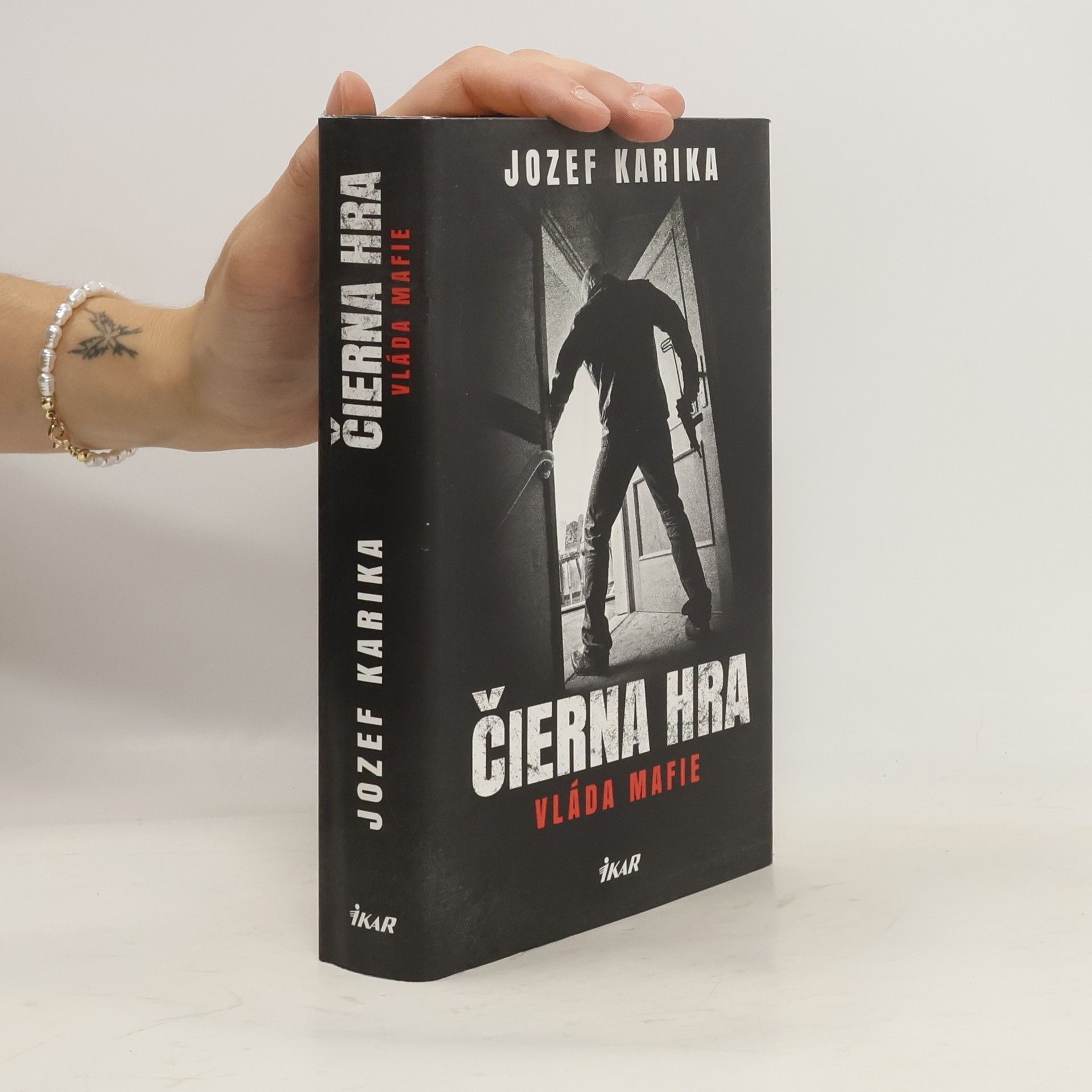 Jozef Karika Čierna hra: Vláda mafie