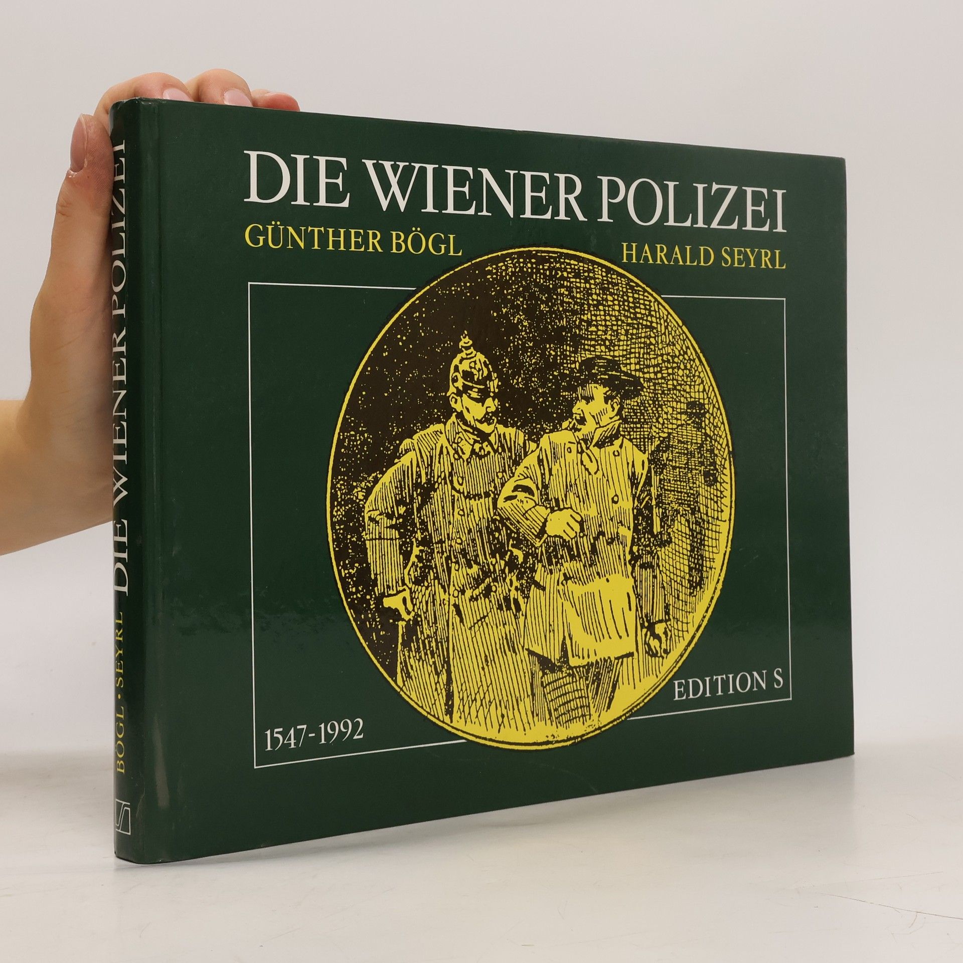 Günther Bögl Die Wiener Polizei