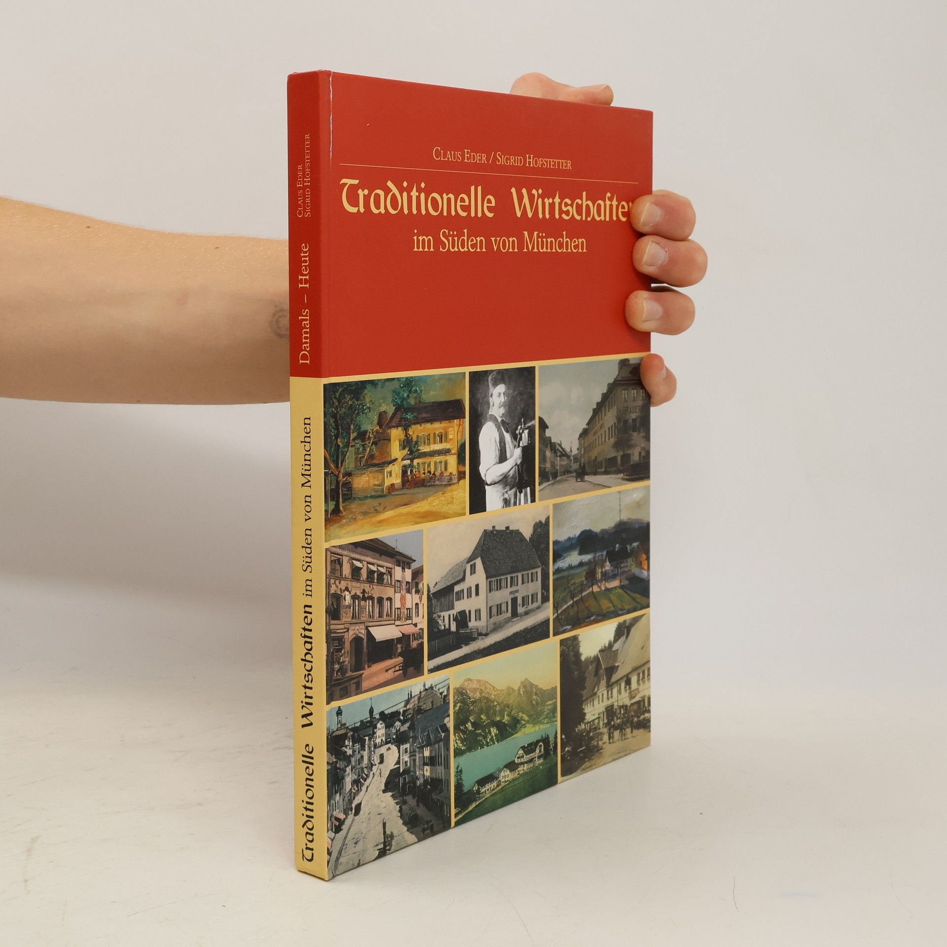 Claus Eder Traditionelle Wirtschaften im Süden von München
