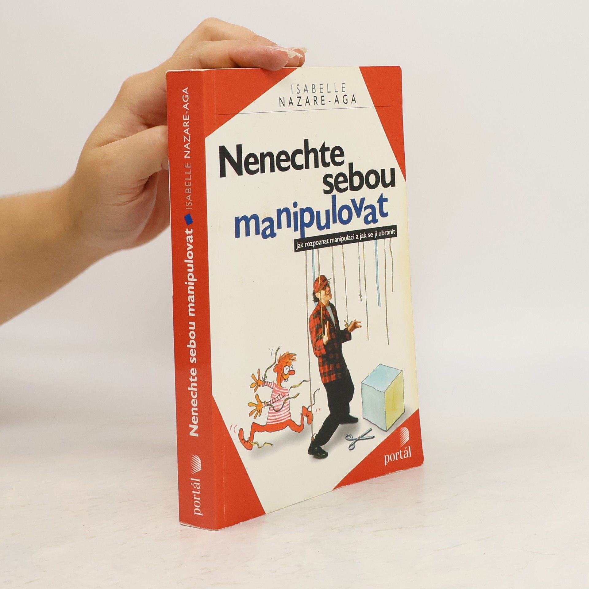 Isabelle Nazare-Aga Nenechte sebou manipulovat